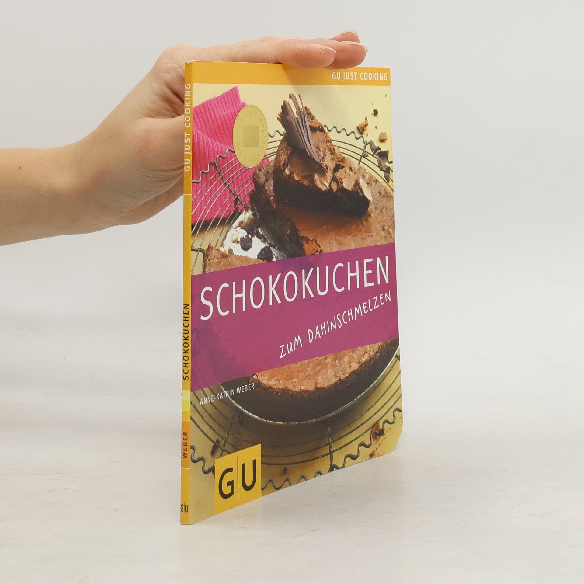 Anne-Katrin Weber Schokokuchen zum Dahinschmelzen