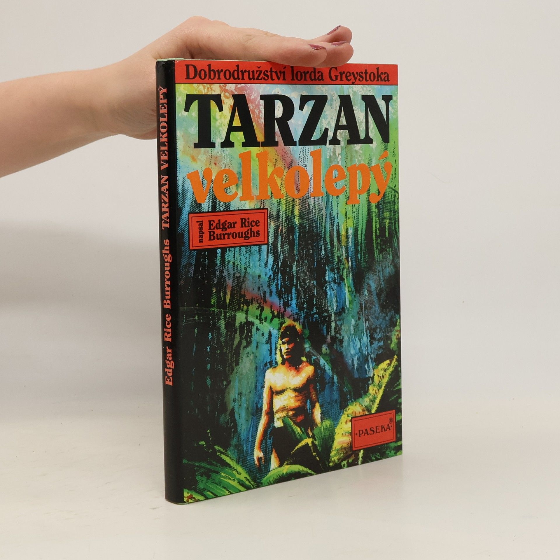 Edgar Rice Burroughs Tarzan velkolepý