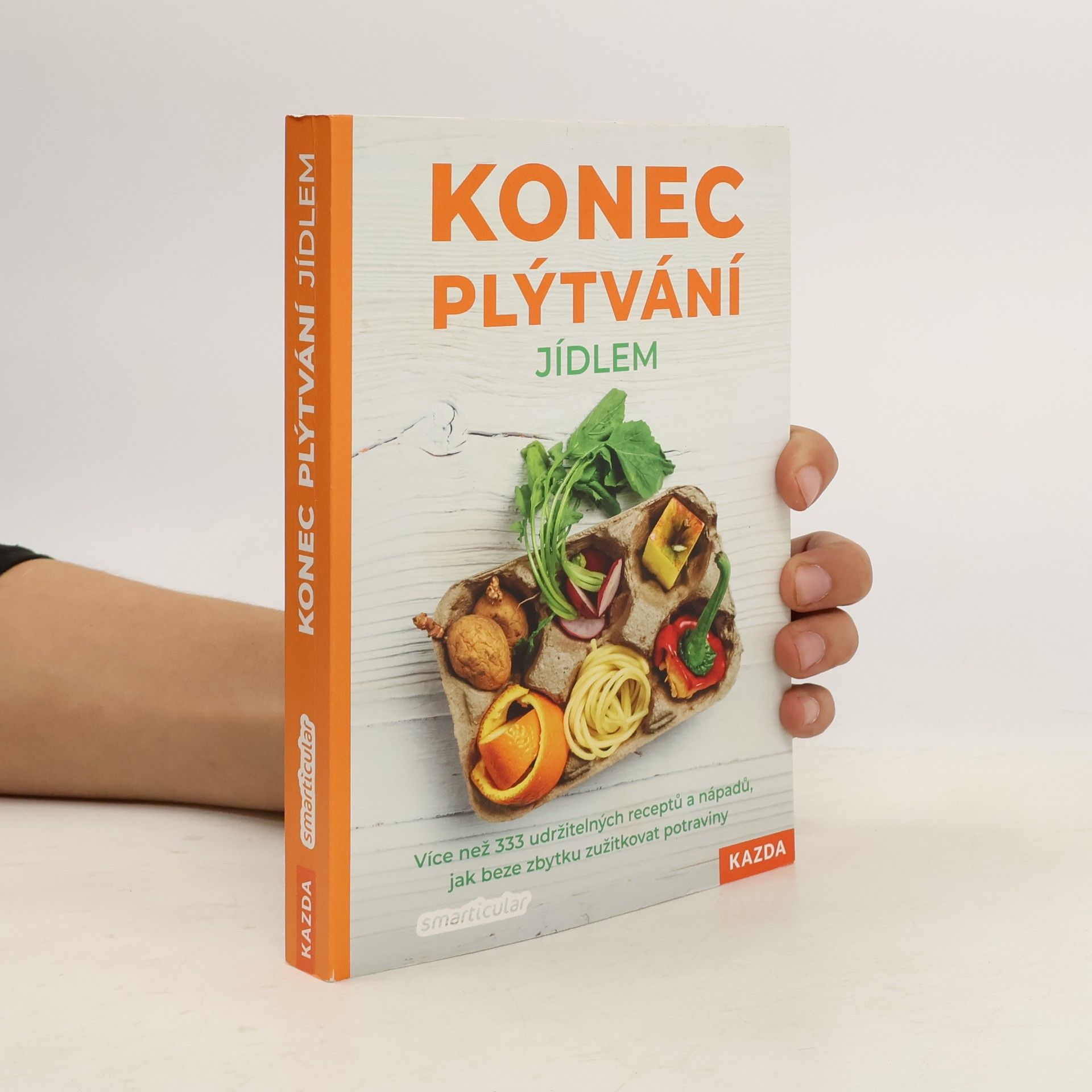 Štěpánka Podlešáková Konec plýtvání jídlem