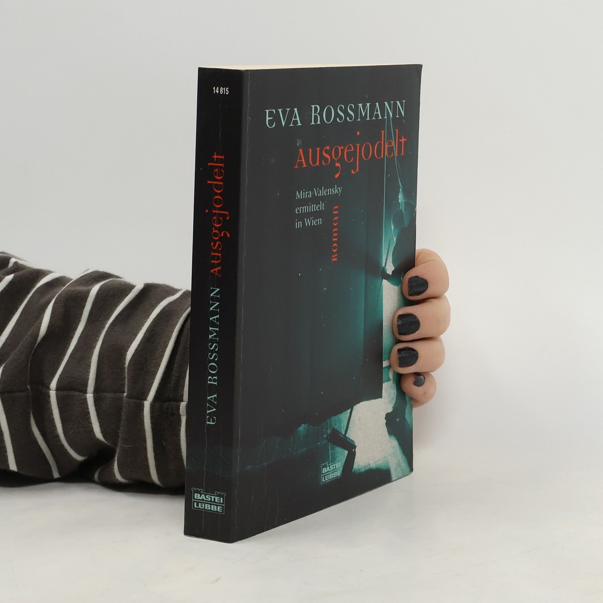 Eva Rossmann Ausgejodelt