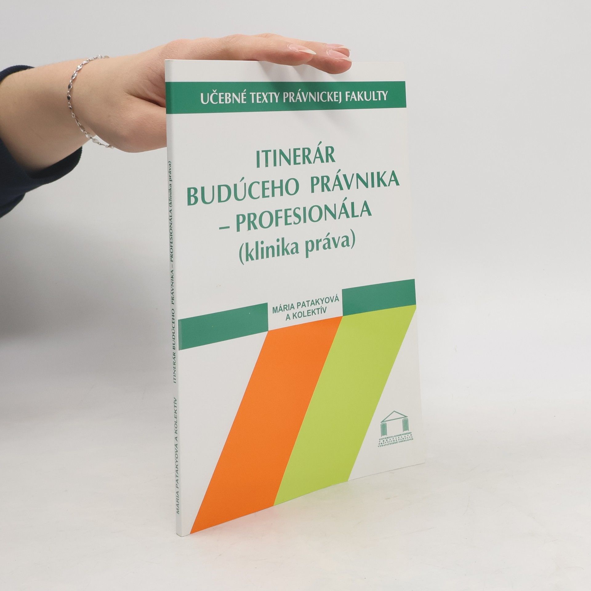 Kolektív autorov Itinerár budúceho právnika - profesionála