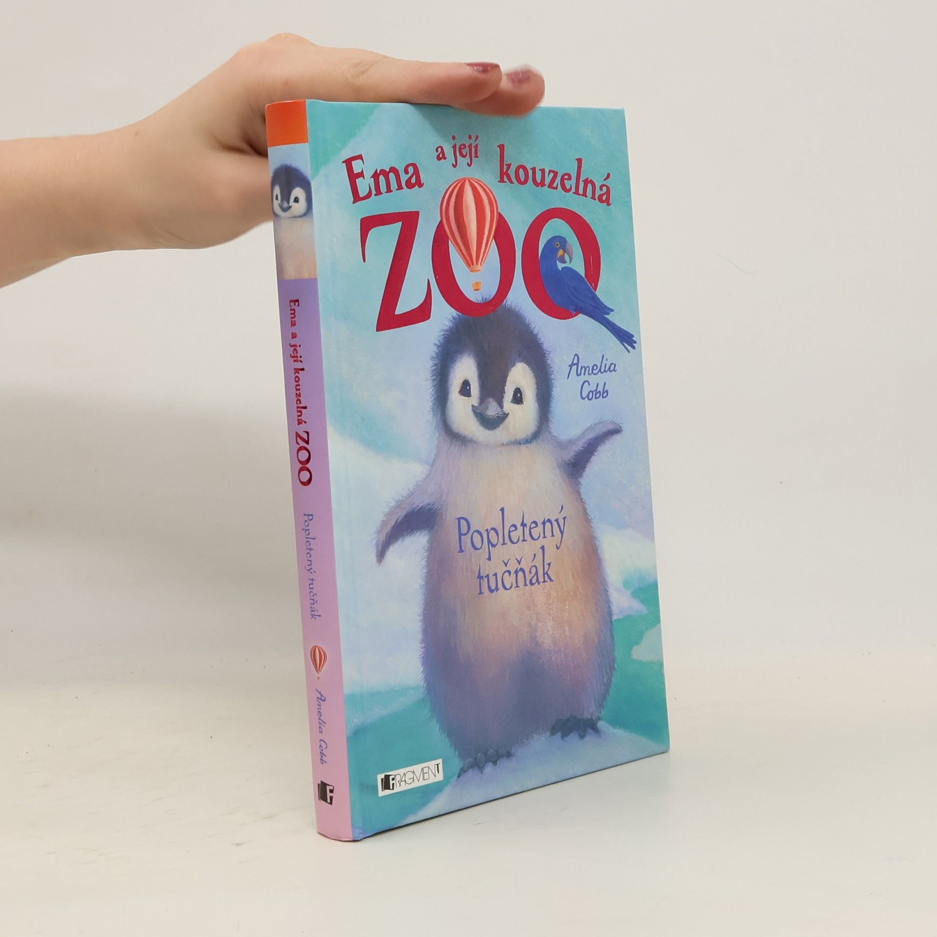 Cobb, Amelia Ema a její kouzelná zoo. Popletený tučňák