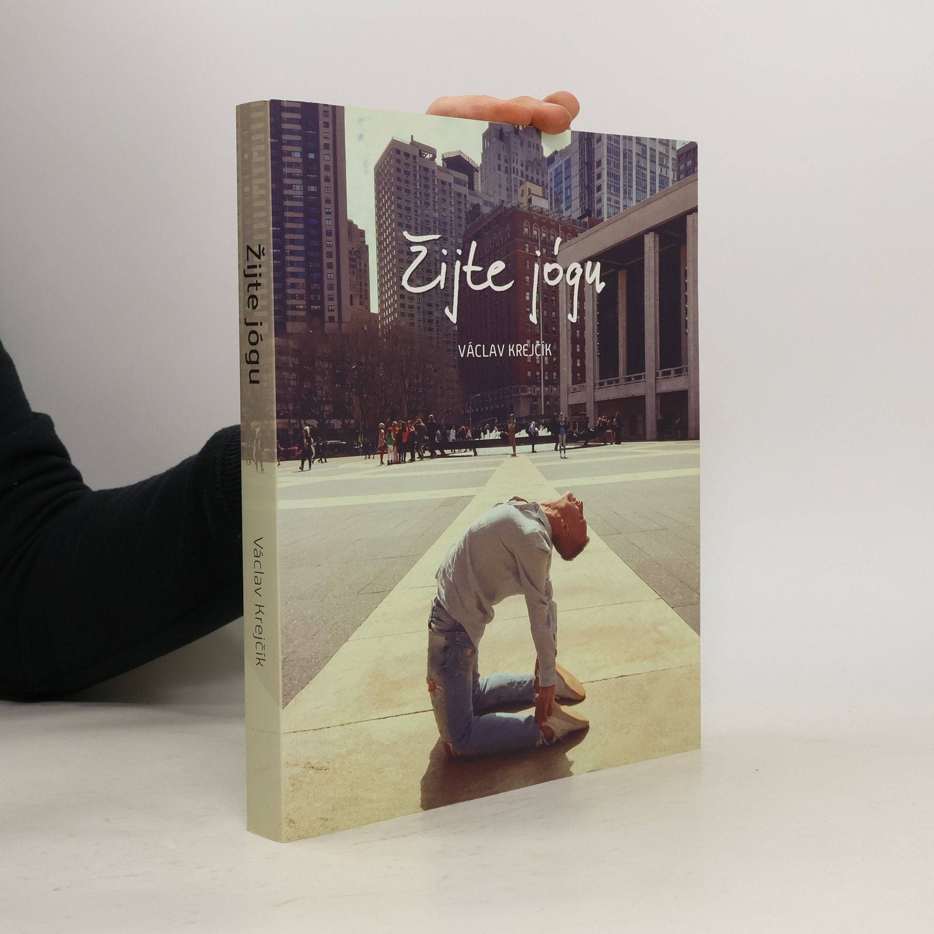 Václav Krejčík Žijte jógu