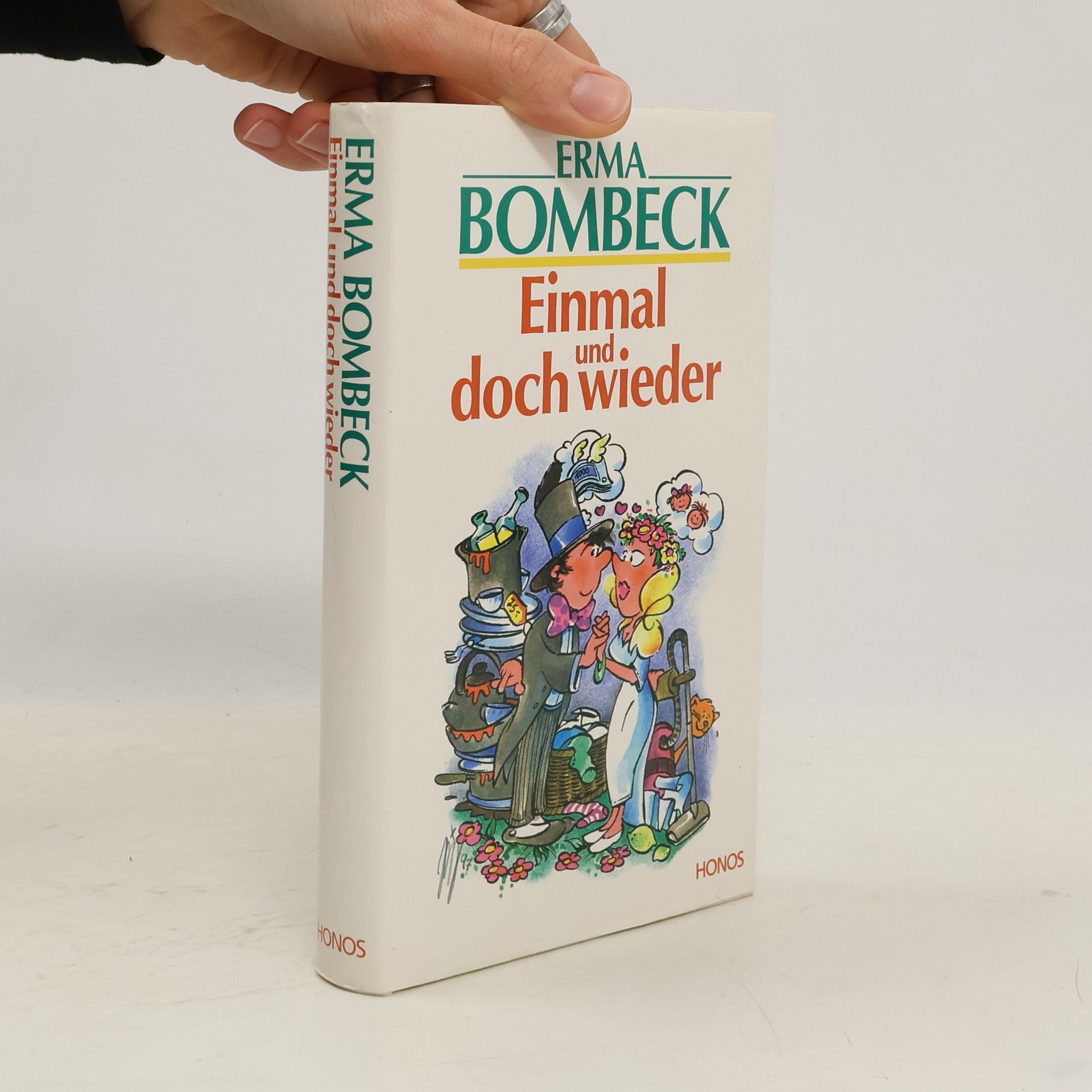 Erma Bombeck Einmal und doch wieder