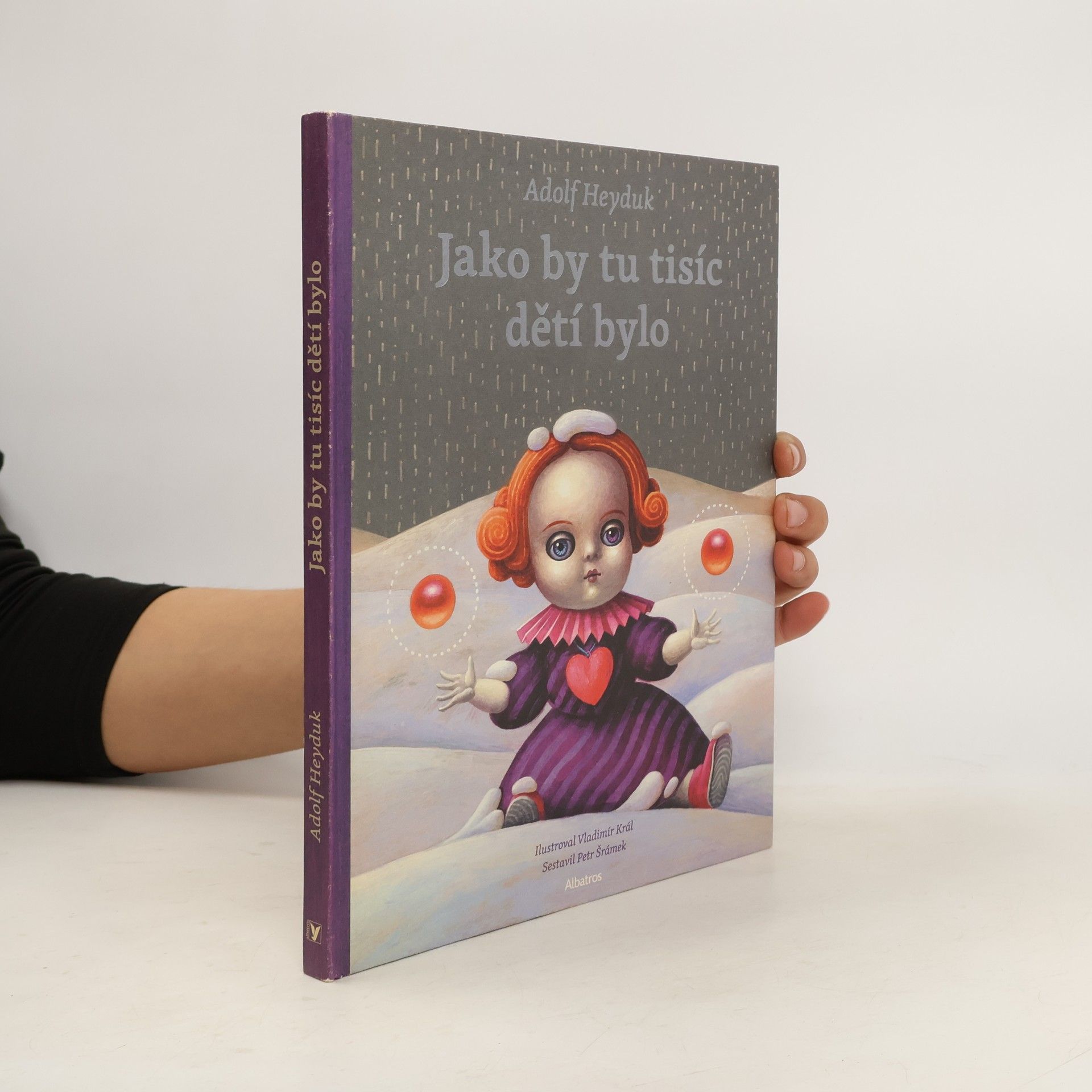 Adolf Heyduk Jako by tu tisíc dětí bylo