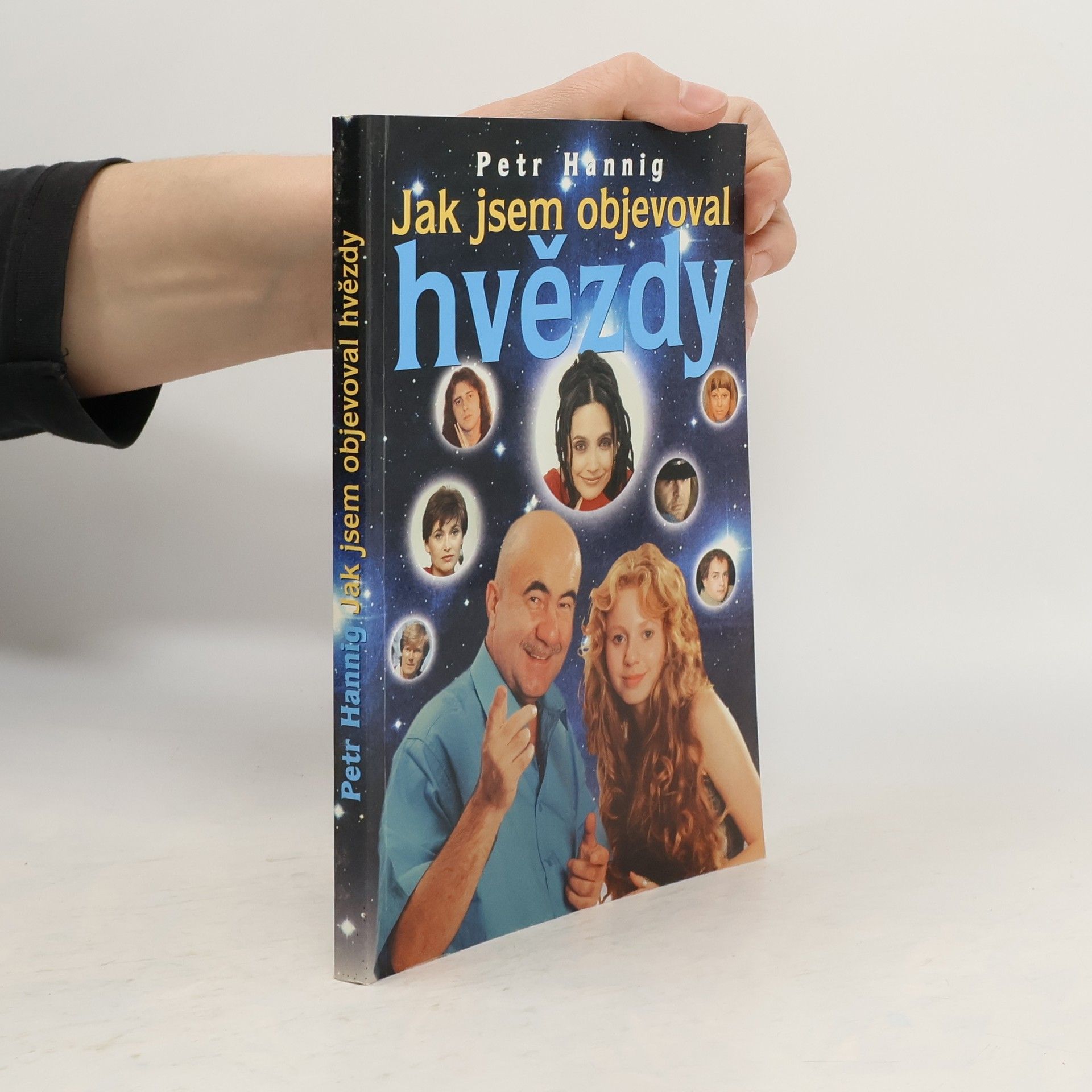 Petr Hannig Jak jsem objevoval hvězdy