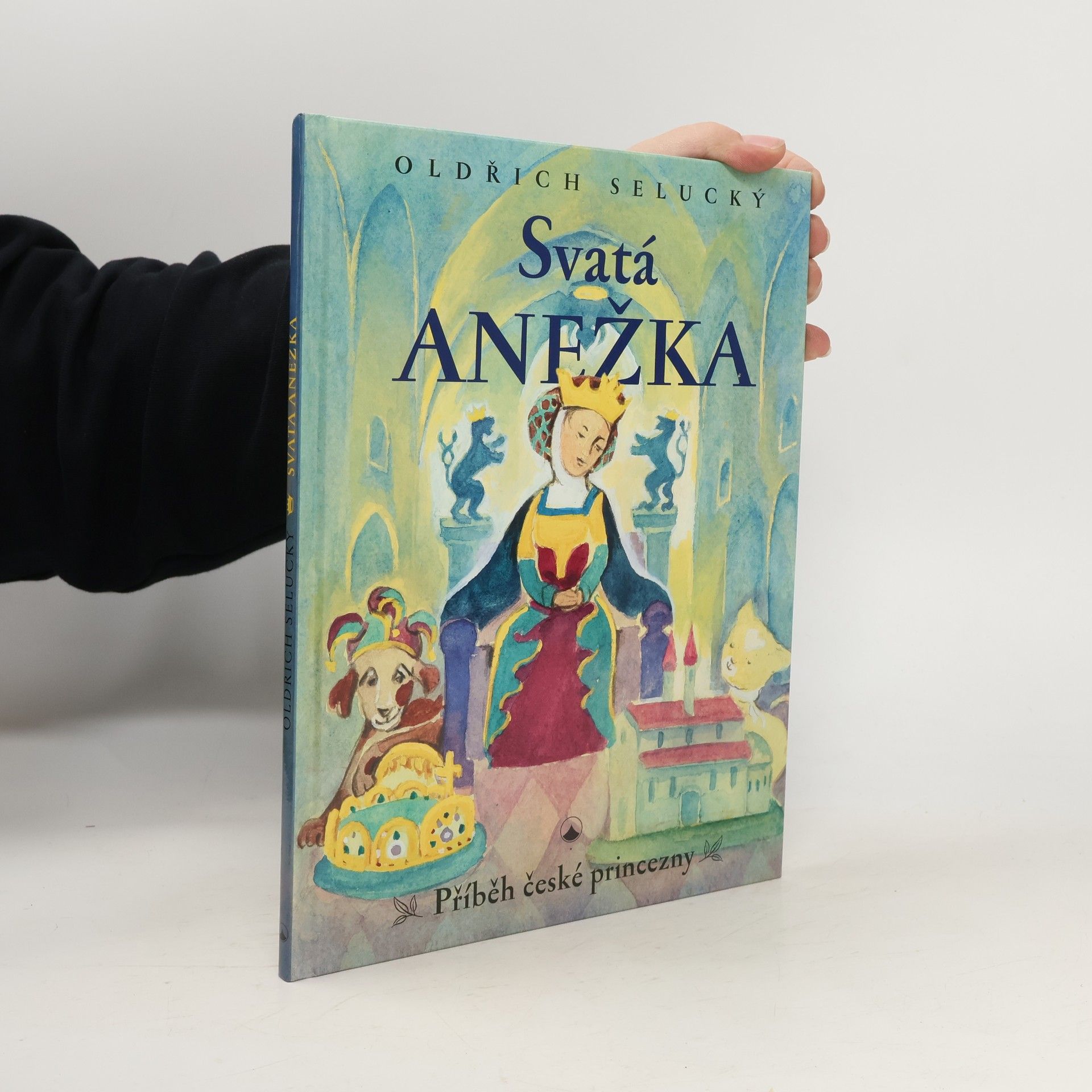 Oldřich Selucký Svatá Anežka