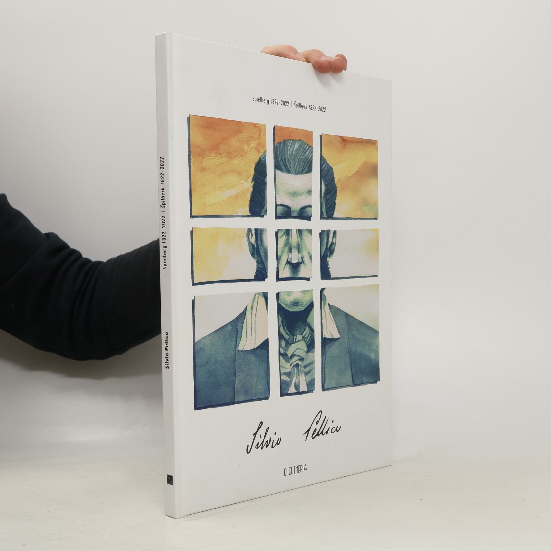 Silvio Pellico Spielberg 1822-2022. Špilberk 1822-2022