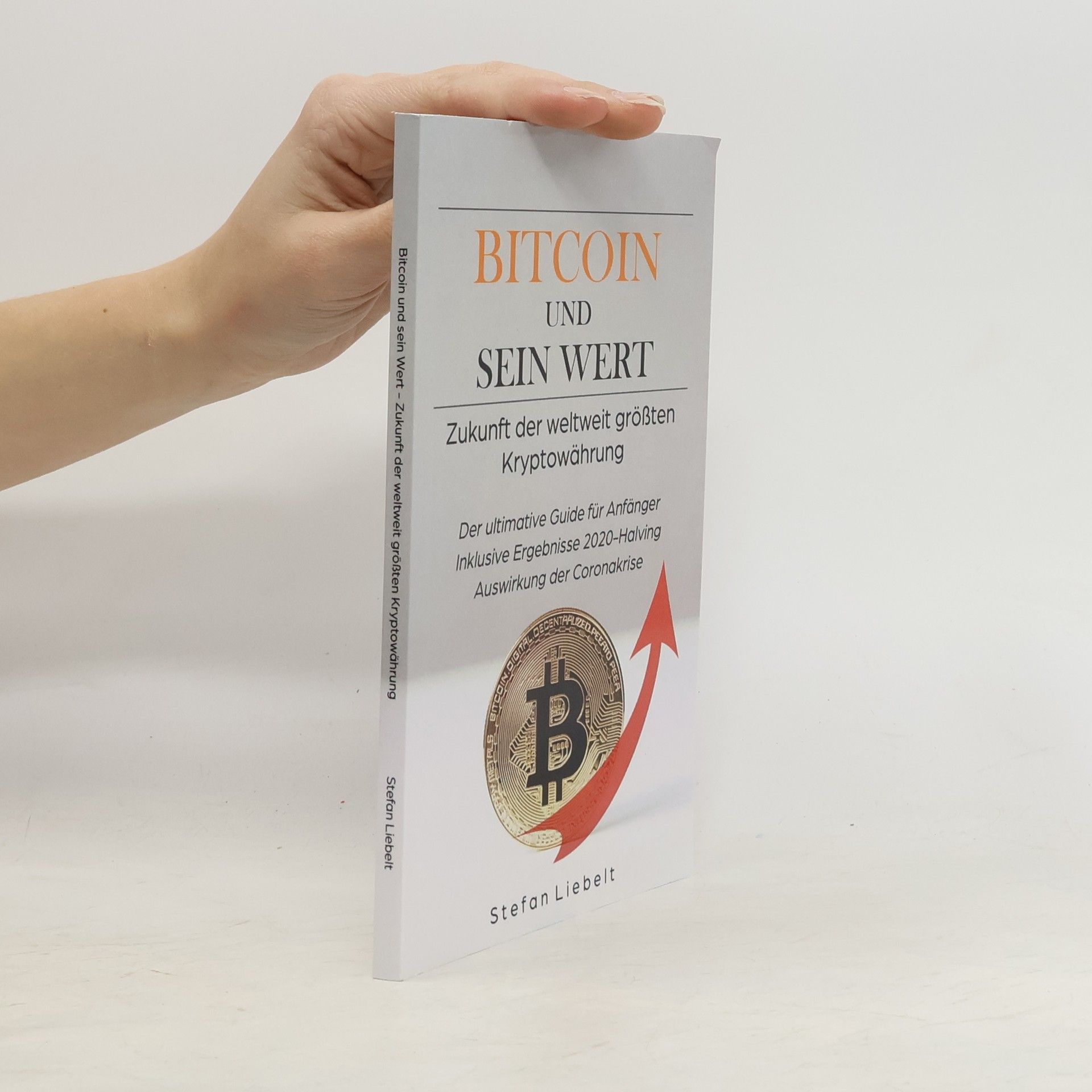 Stefan Liebelt Bitcoin und sein Wert