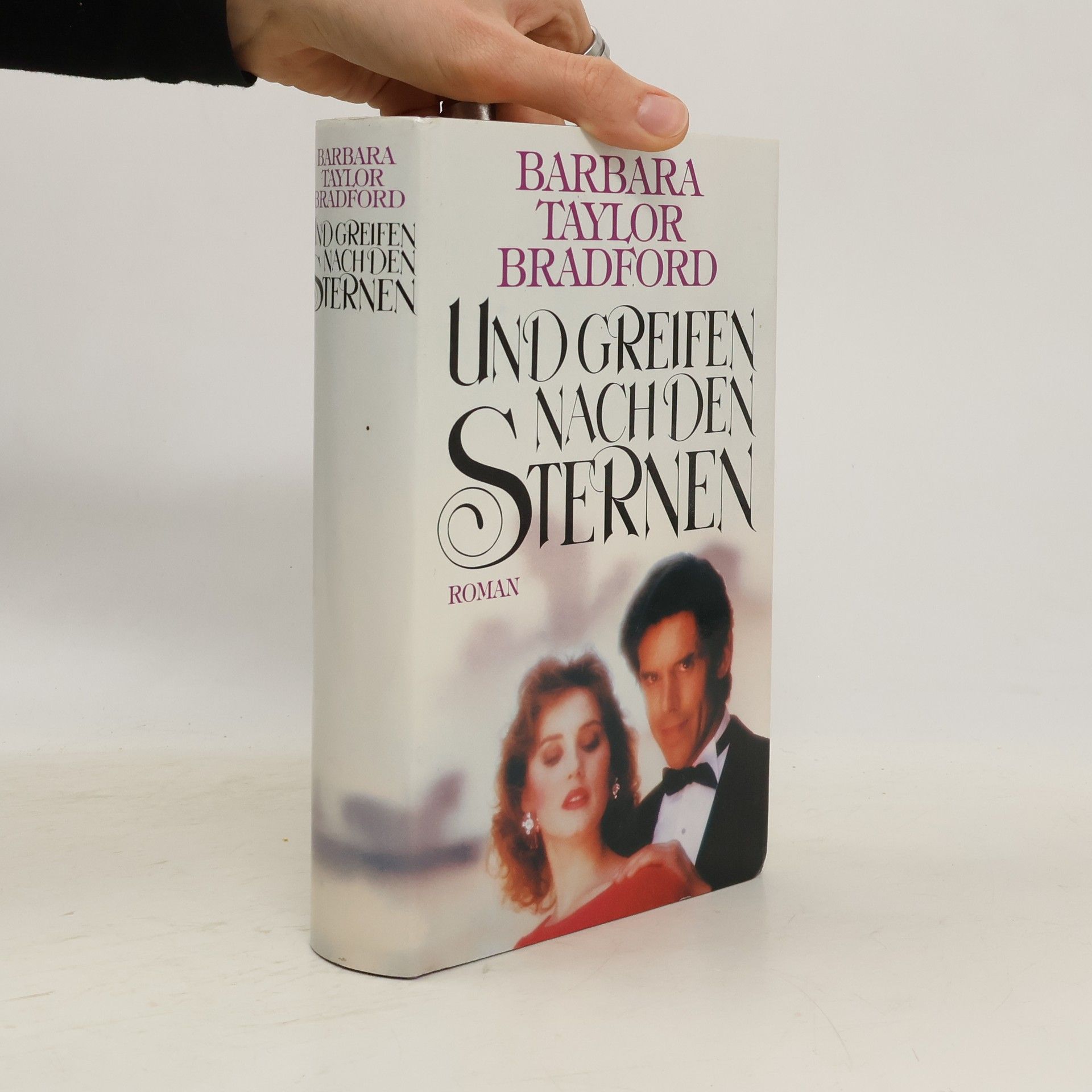 Barbara Taylor Bradford Und greifen nach den Sternen