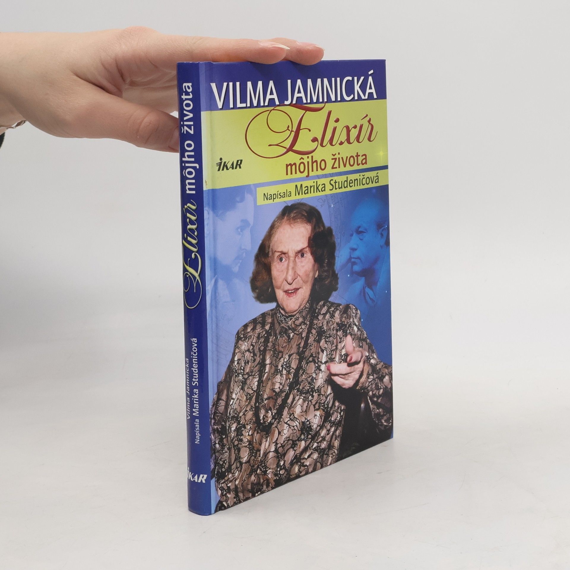 Marika Studeničová Elixír môjho života