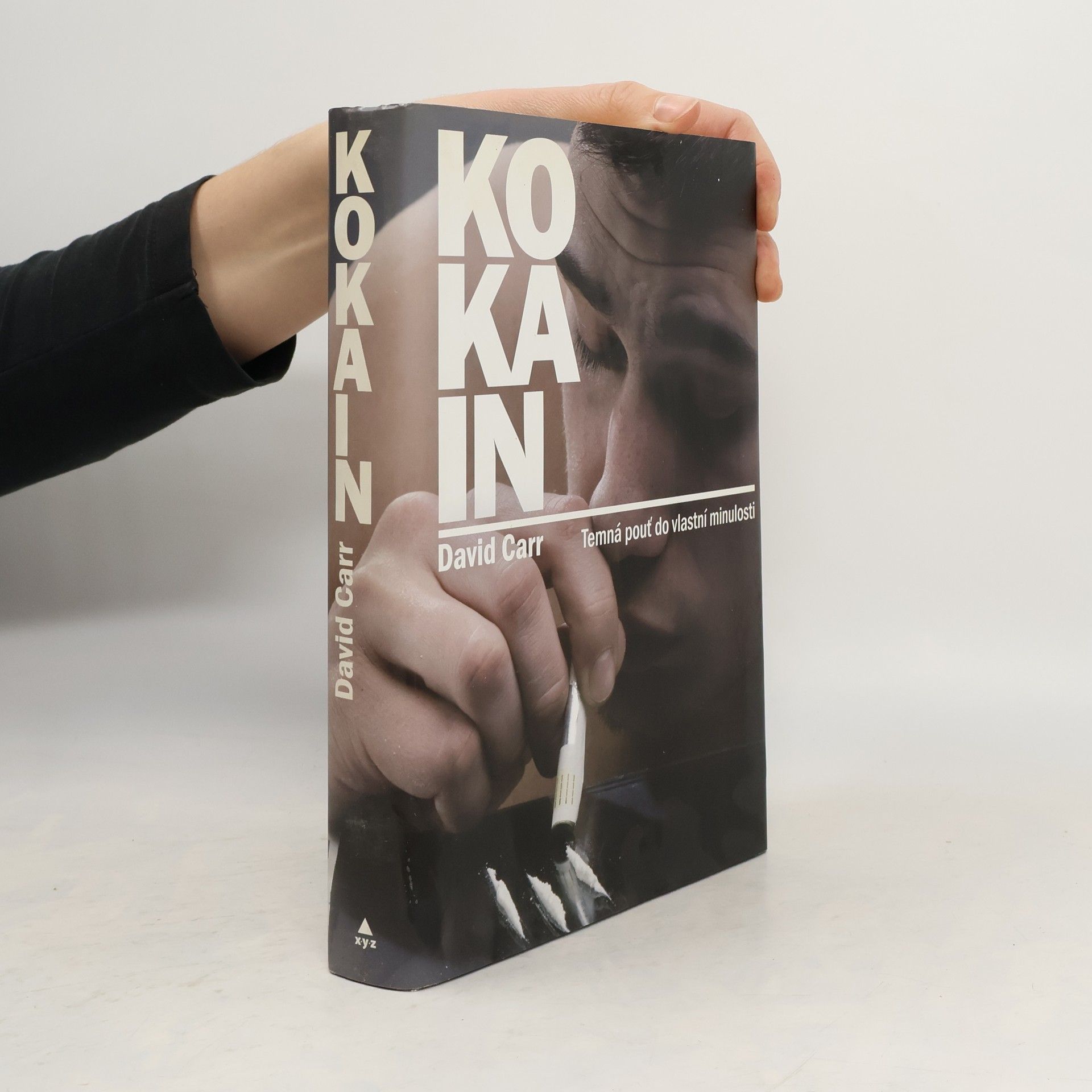 David Carr Kokain: Temná pouť do vlastní minulosti