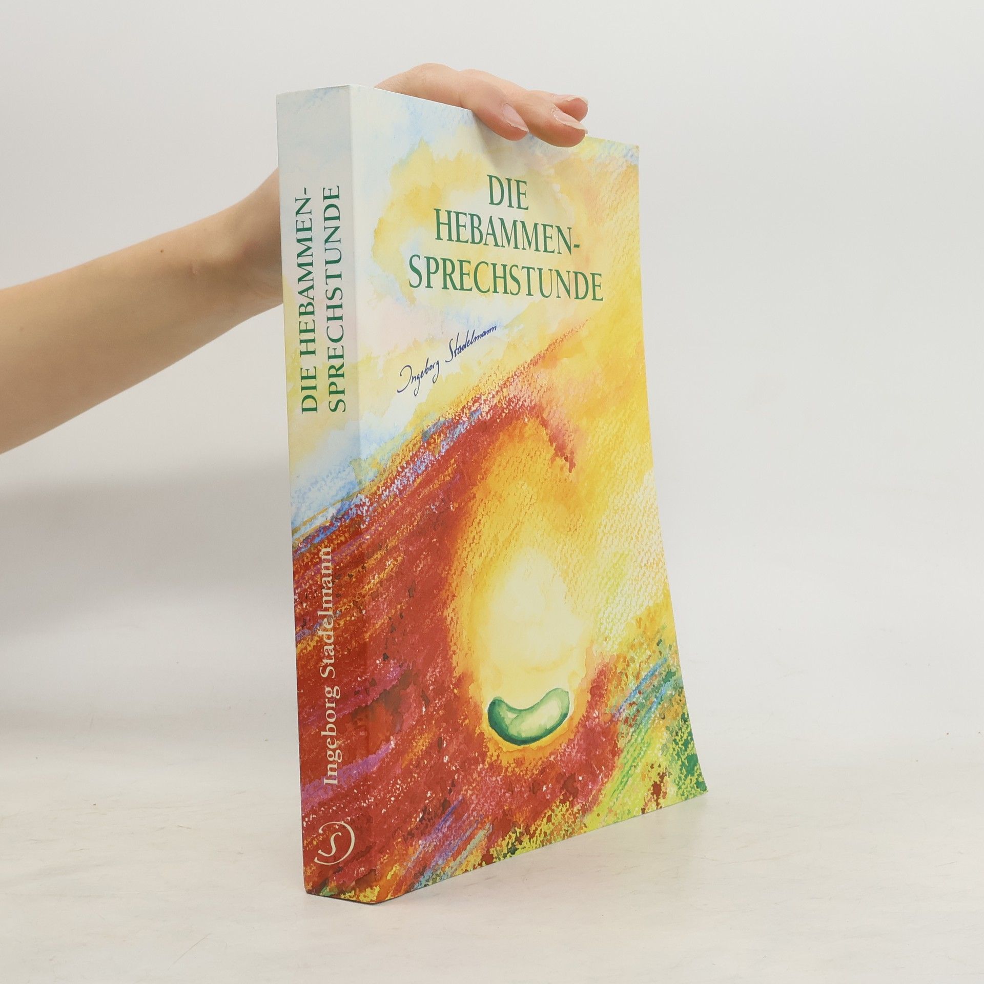 Ingeborg Stadelmann Die Hebammen - Sprechstunde