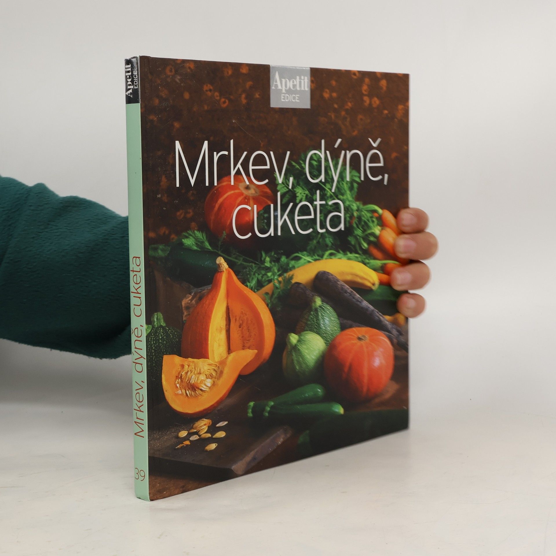 Kolektiv autorů Mrkev, dýně, cuketa