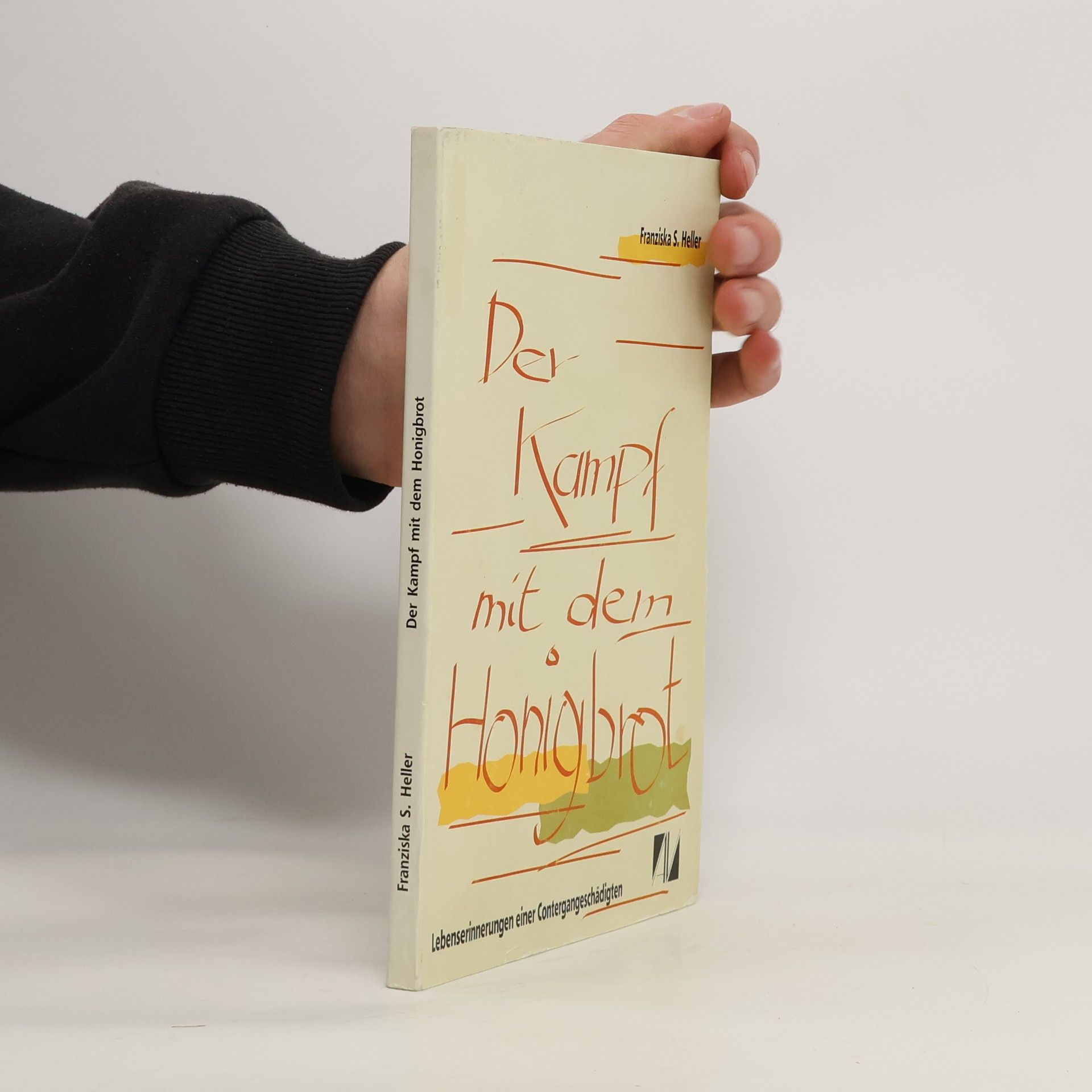 Franziska S. Heller Der Kampf mit dem Honigbrot