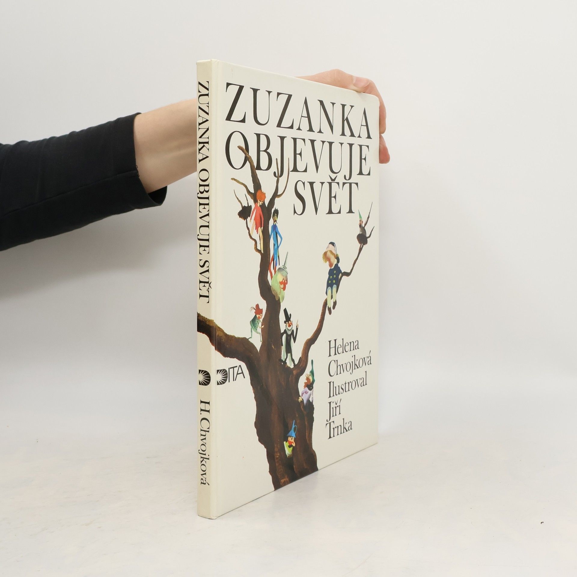 Helena Chvojková Zuzanka objevuje svět