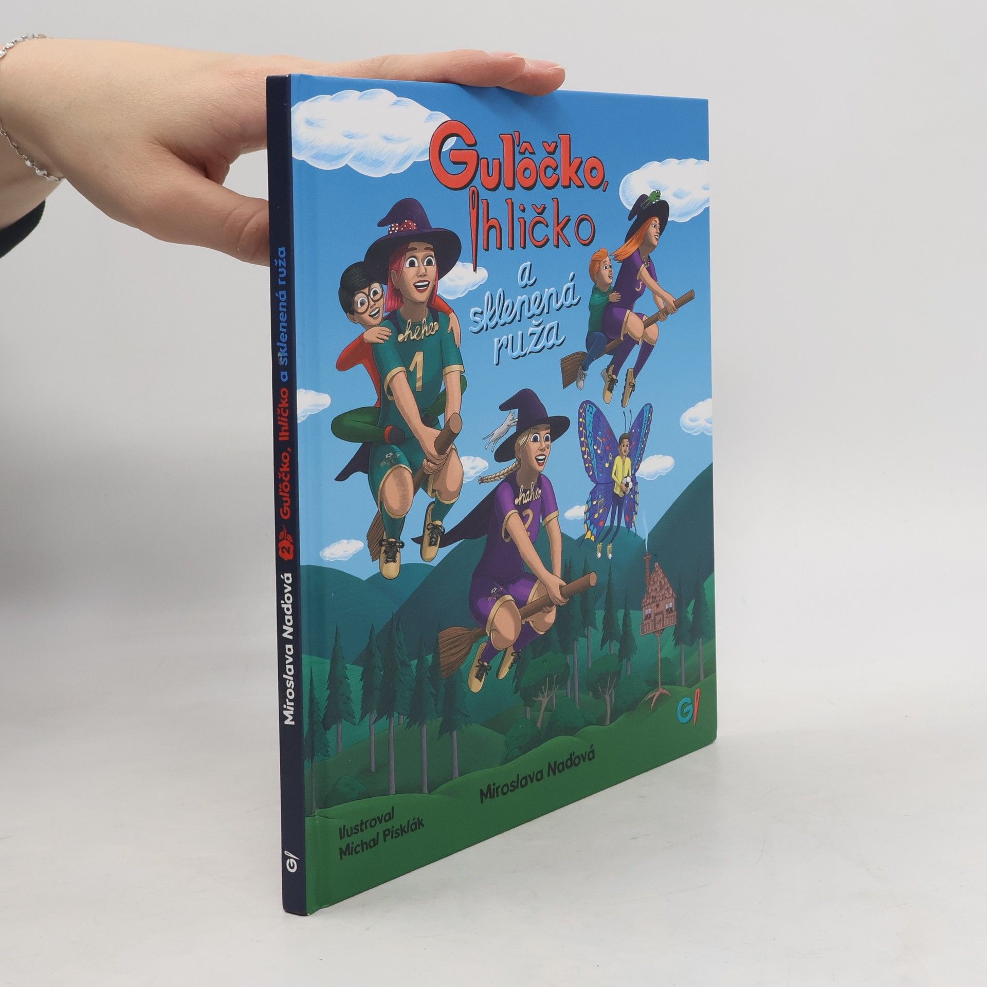 Miroslava Naďová Gulôko, Ihličko a sklenená ruža