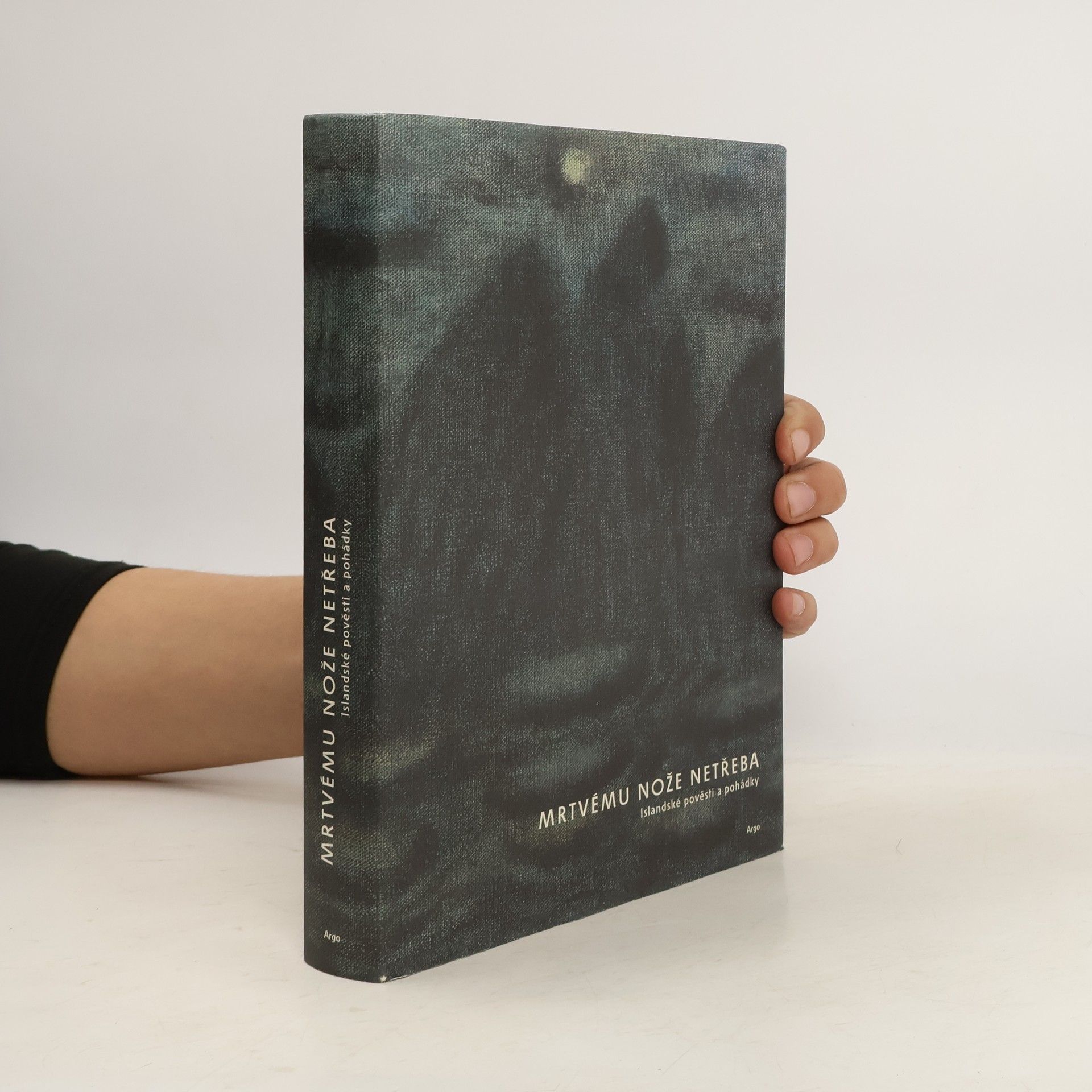 Mrtvému nože netřeba - Islandské pověsti a pohádky