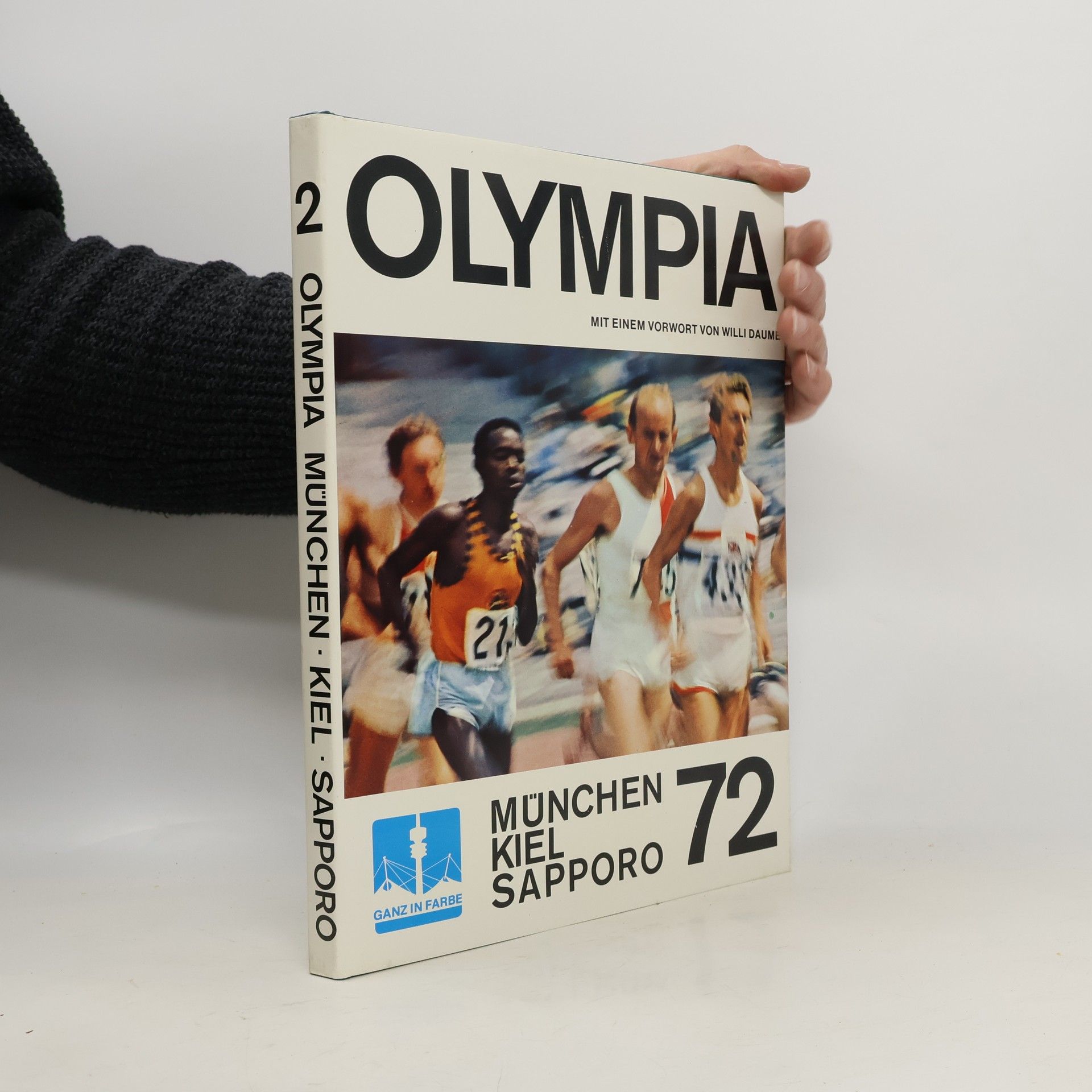 Collectif d'auteurs Olympia 1972. Band 2. München. Kiel. Sapporo