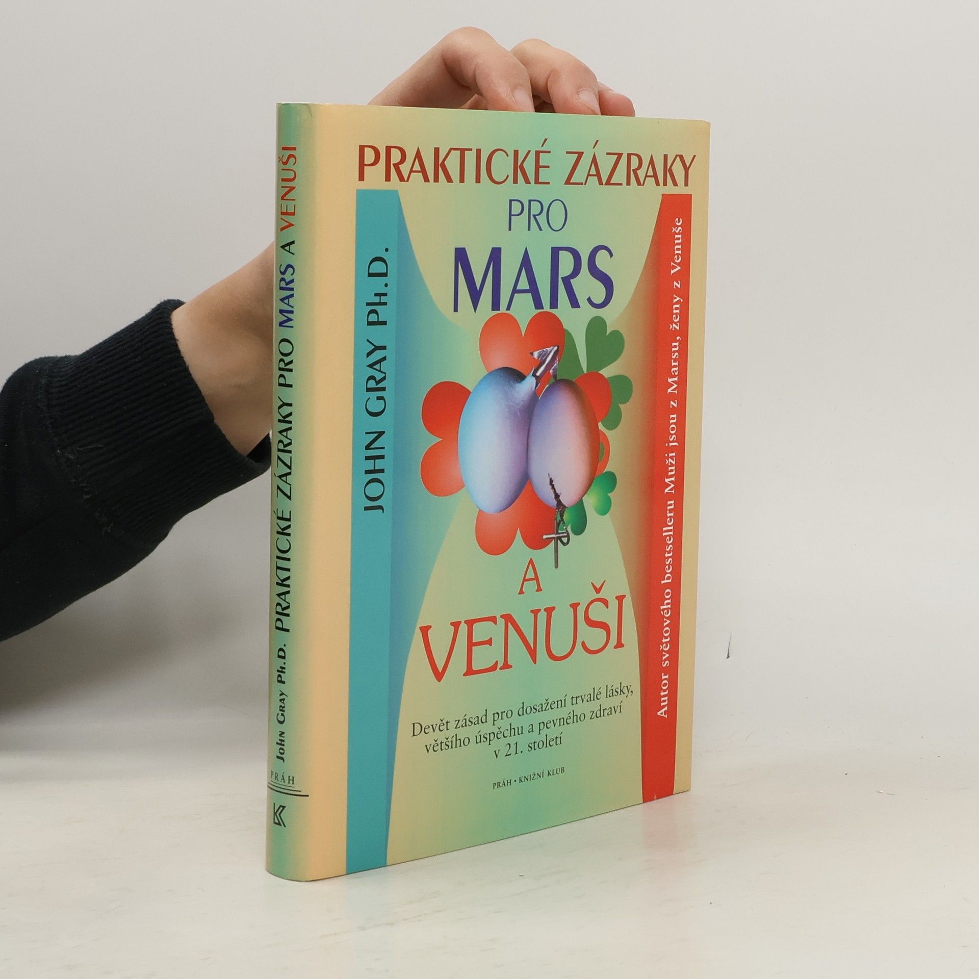John Gray Praktické zázraky pro Mars a Venuši