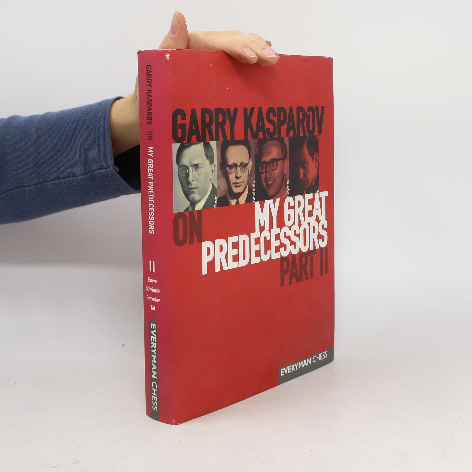 Garri Kimowitsch Kasparow Gary Kasparov on My Great Predecessors