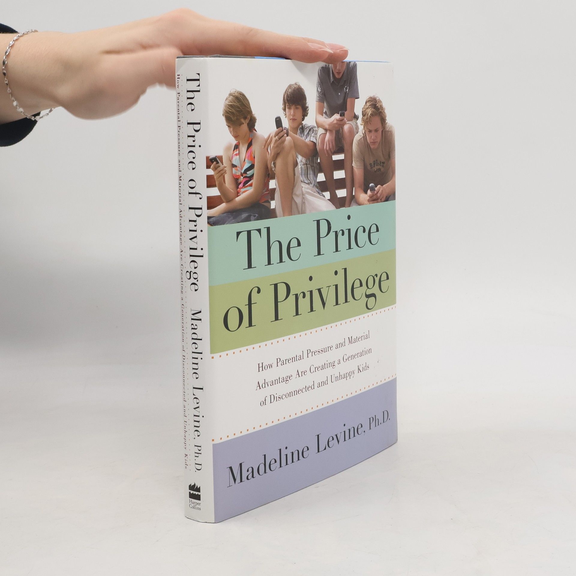 Madeline Levine The price of privilege