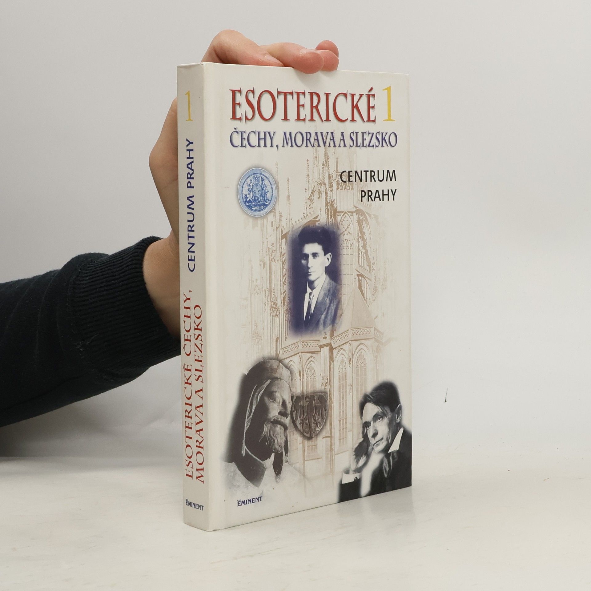 Jiří Kuchař Esoterické Čechy, Morava a Slezsko 1. Centrum Prahy
