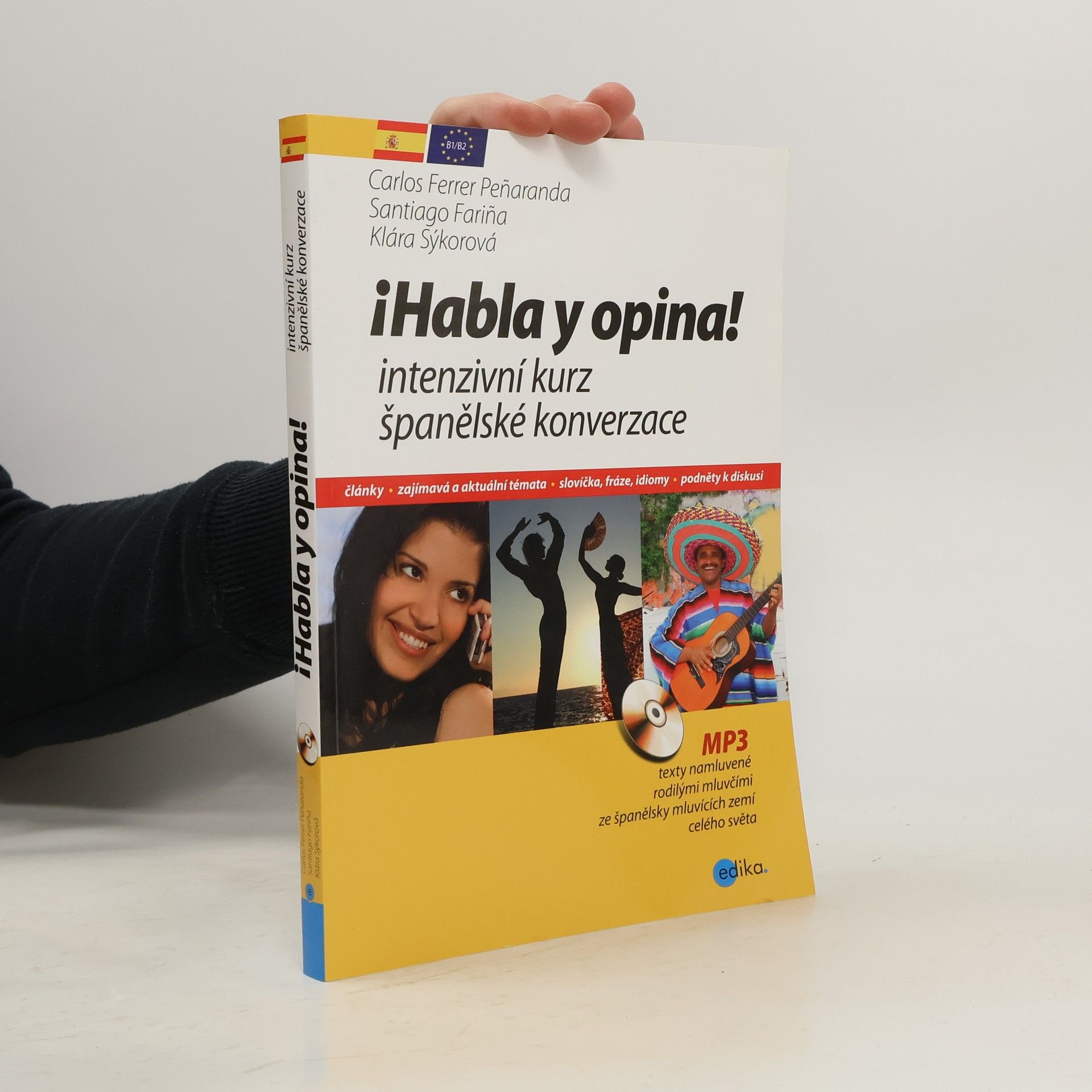 ¡Habla y opina! Intenzivní kurz španělské konverzace