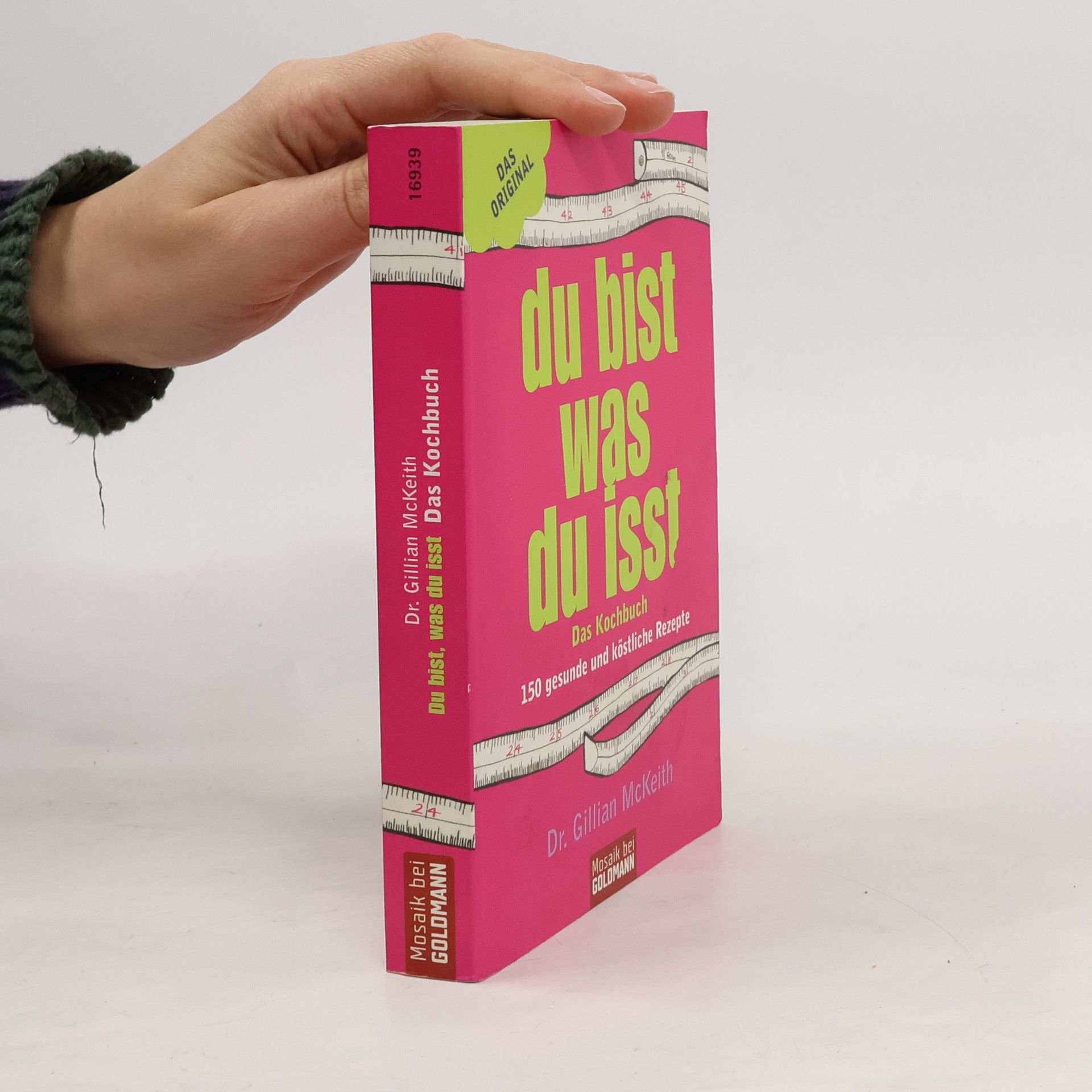 Gillian McKeith Du bist, was du isst - das Kochbuch