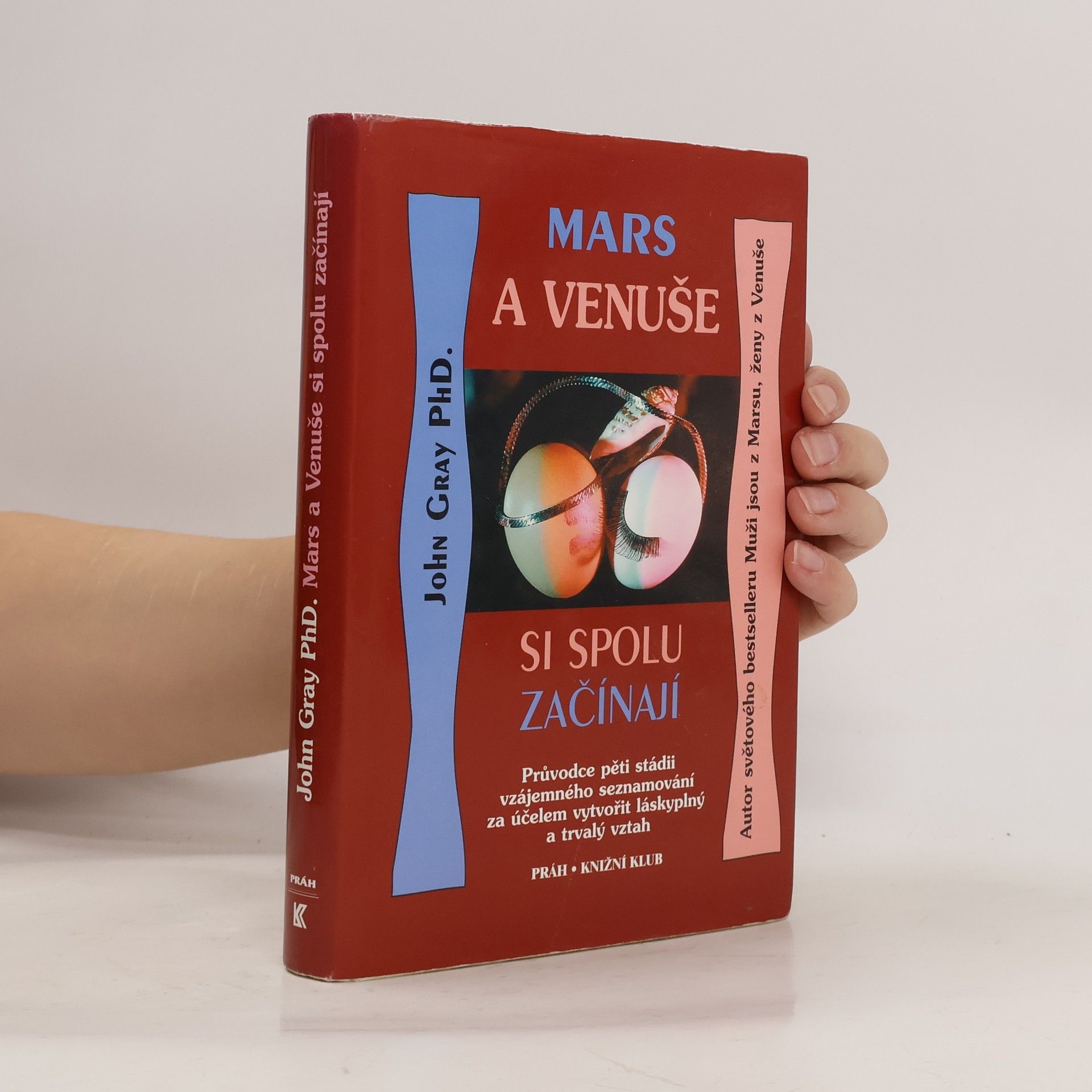 John Gray Mars a Venuše si spolu začínají