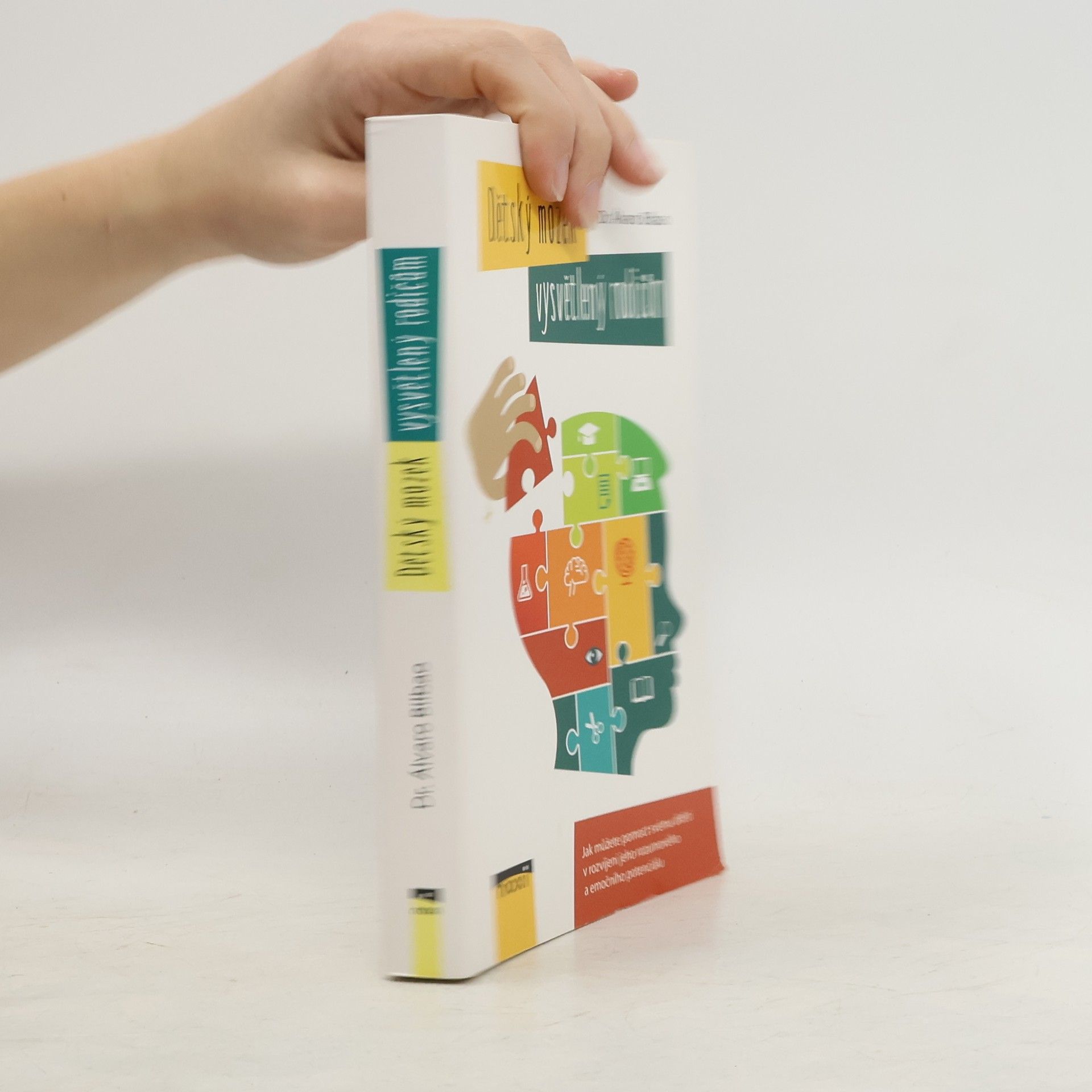 Álvaro Bilbao Dětský mozek vysvětlený rodičům