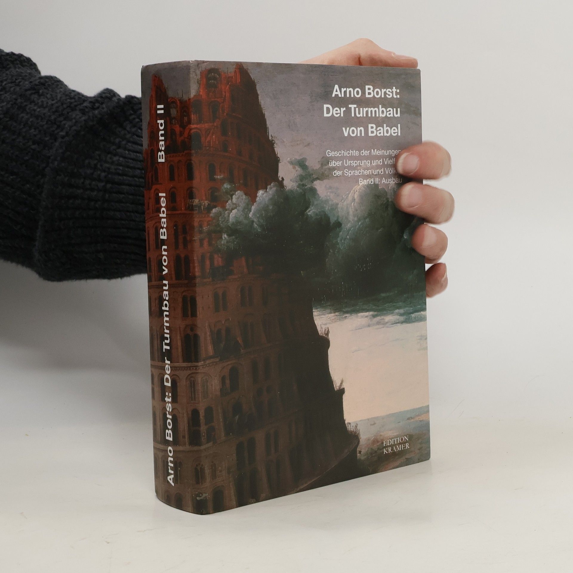 Arno Borst Der Turmbau von Babel. Band 2
