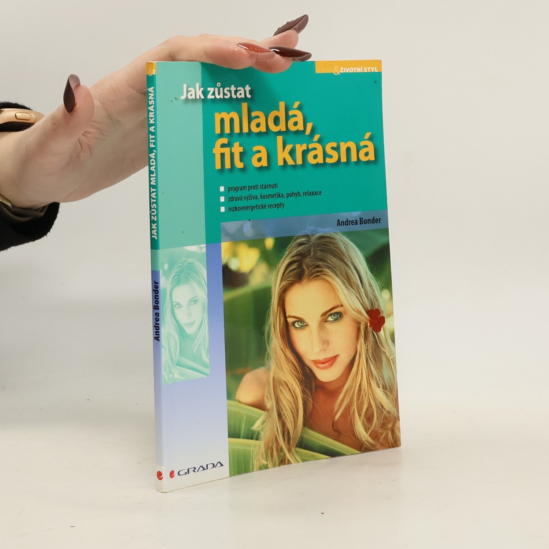 Jak zůstat mladá, fit a krásná