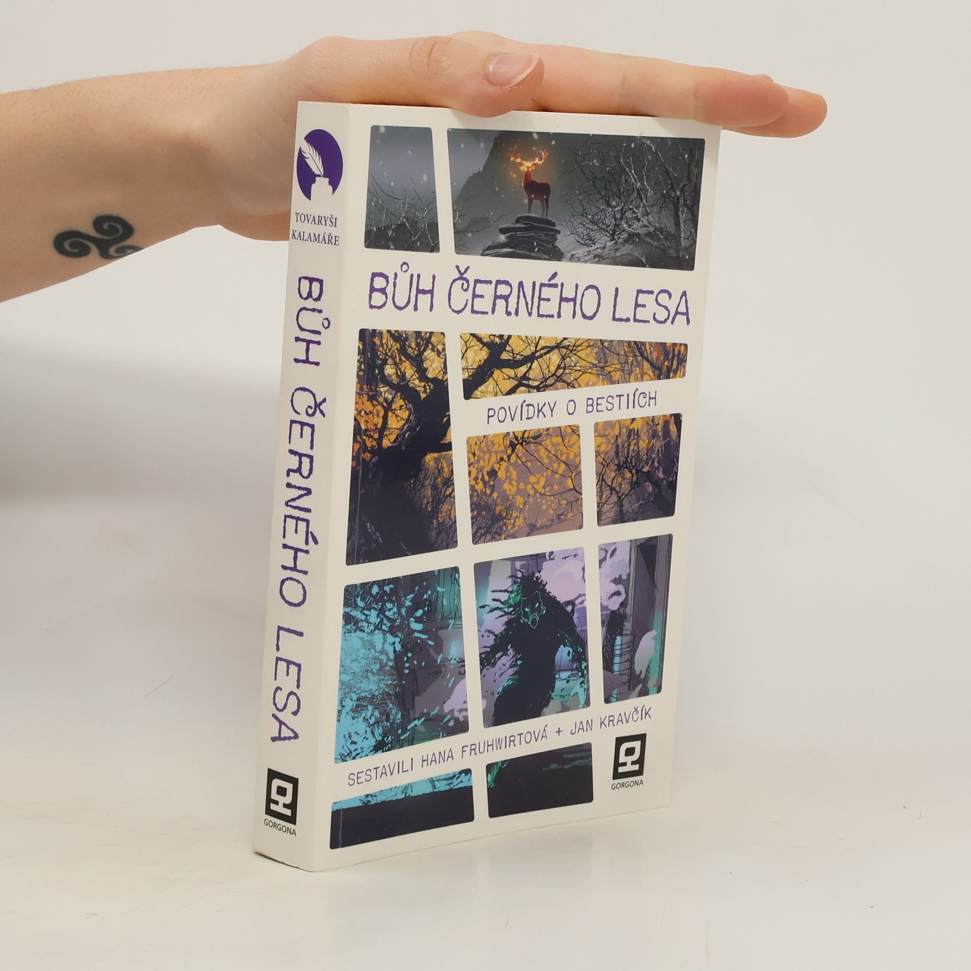 Hana Fruhwirtová Bůh Černého lesa : povídky o bestiích : antologie II. ročníku literární soutěže Tovaryši kalamáře