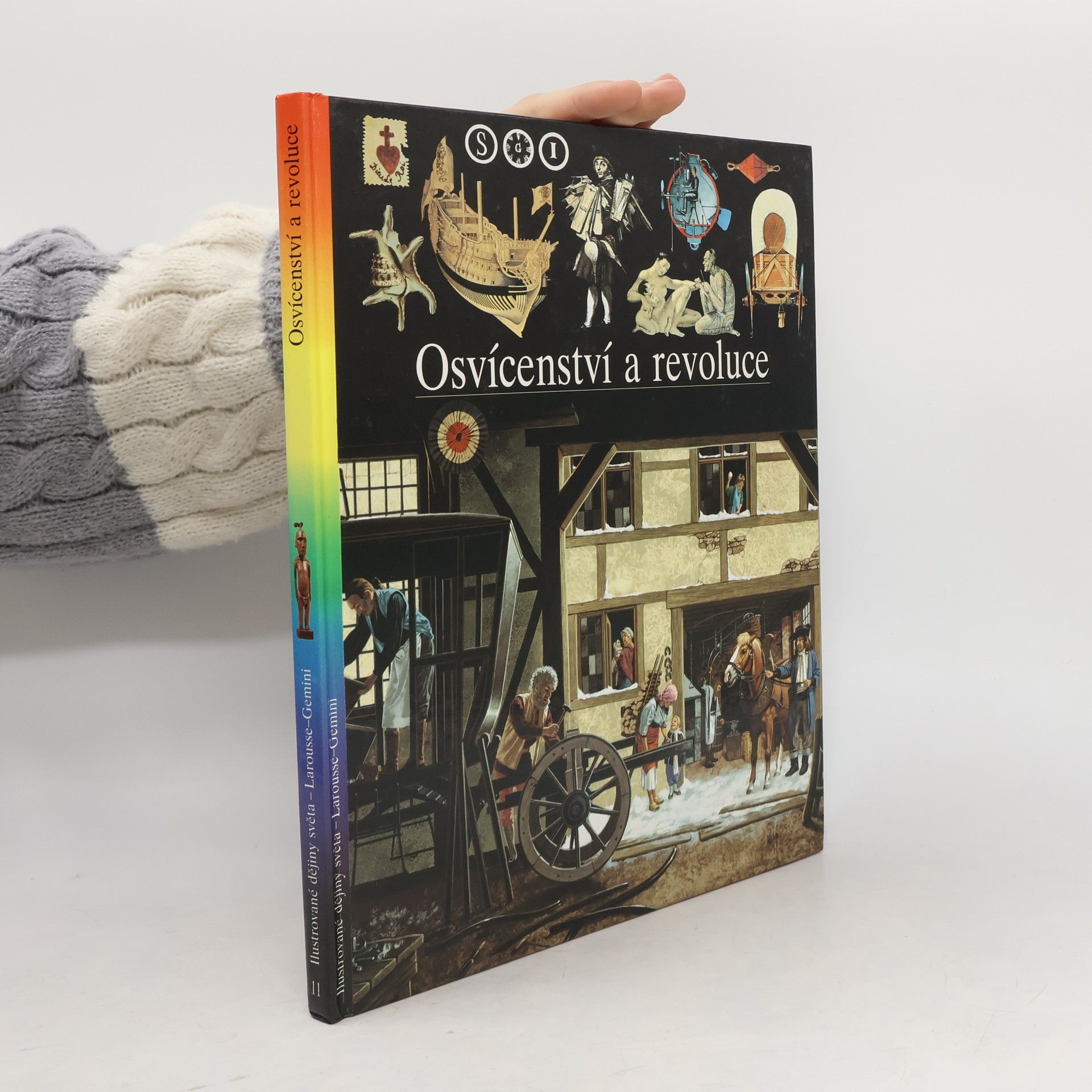 Christian Biet Ilustrované dějiny světa. [Sv.] 11, Osvícenství a revoluce