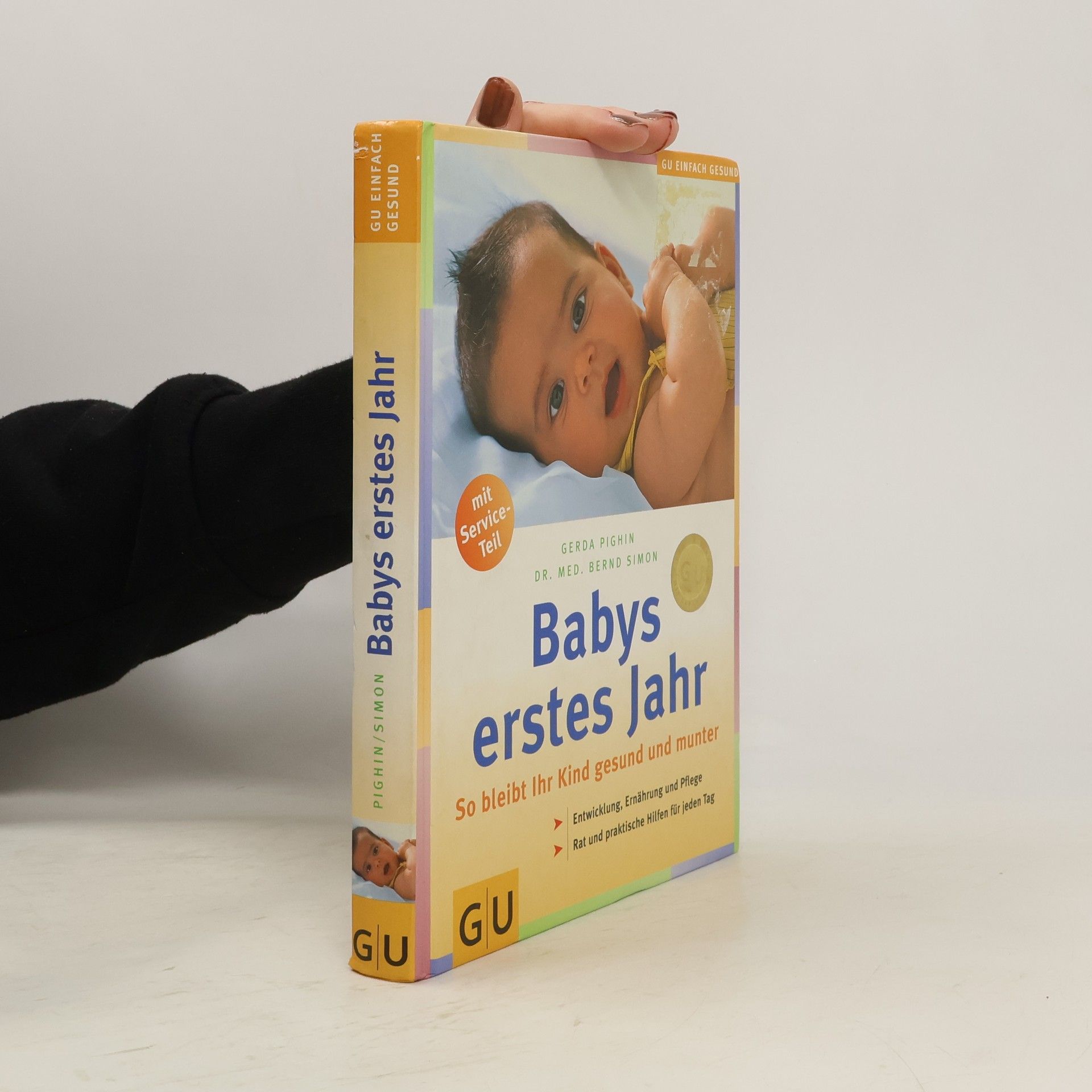 Gerda Pighin Babys erstes Jahr