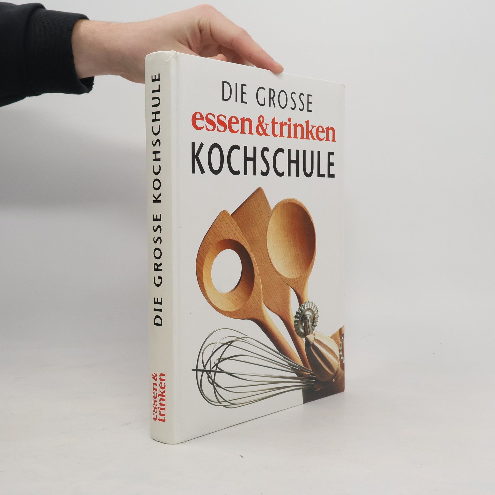 Peter Ploog Die große Essen-&-Trinken-Kochschule