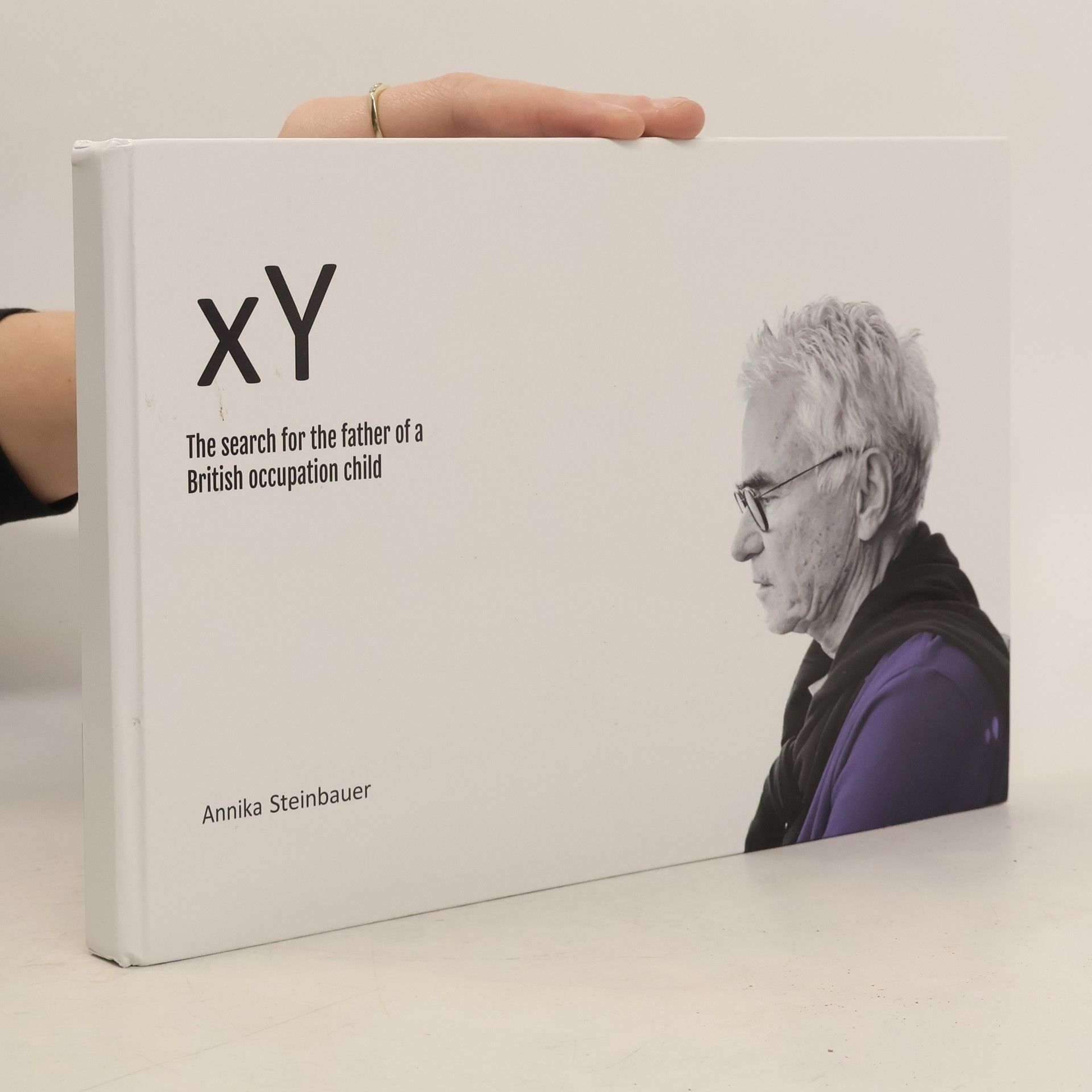 Annika Steinbauer The Search for the Father of a British Occupation Child