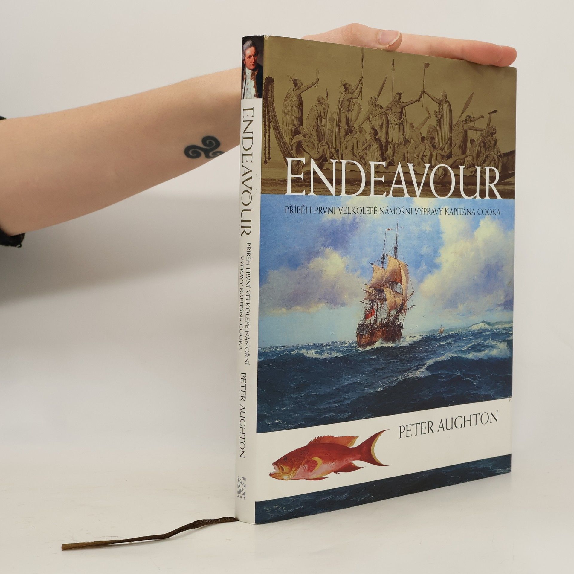 Peter Aughton Endeavour – příběh první velkolepé námořní výpravy kapitána Cooka