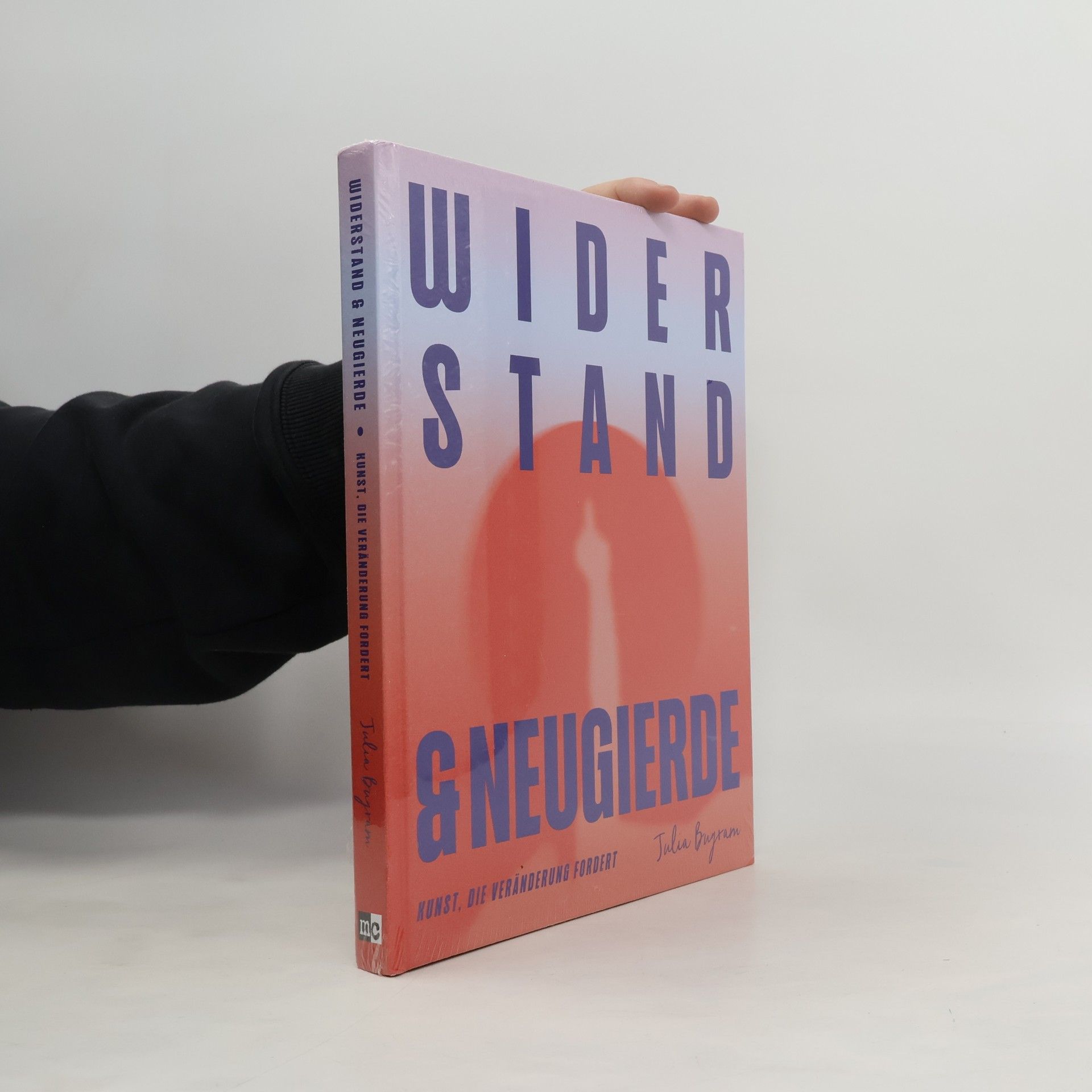 Widerstand & Neugierde