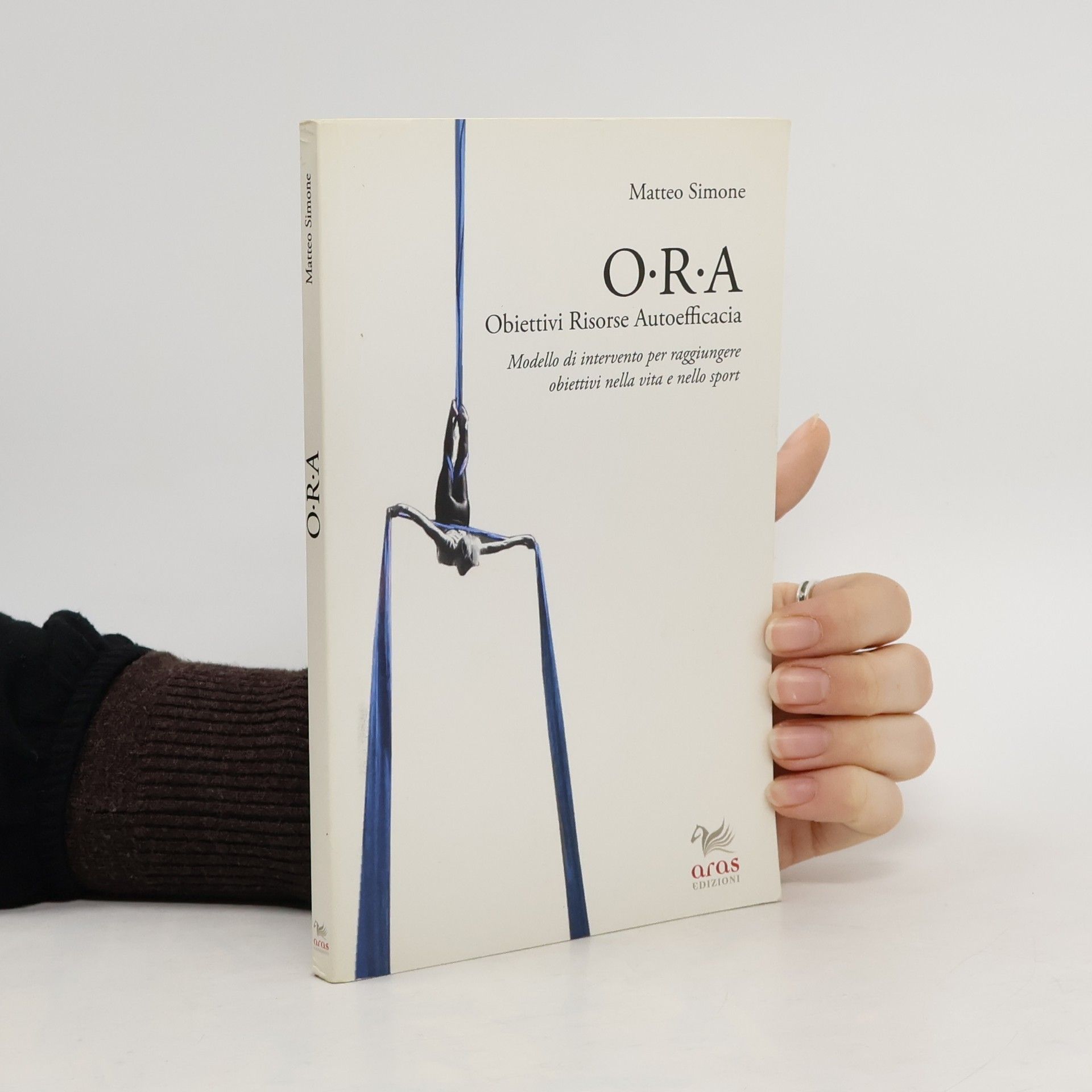 Matteo Simone Obiettivi, risorse, autoefficacia. Modello di intervento per raggiungere obiettivi nella vita e nello sport