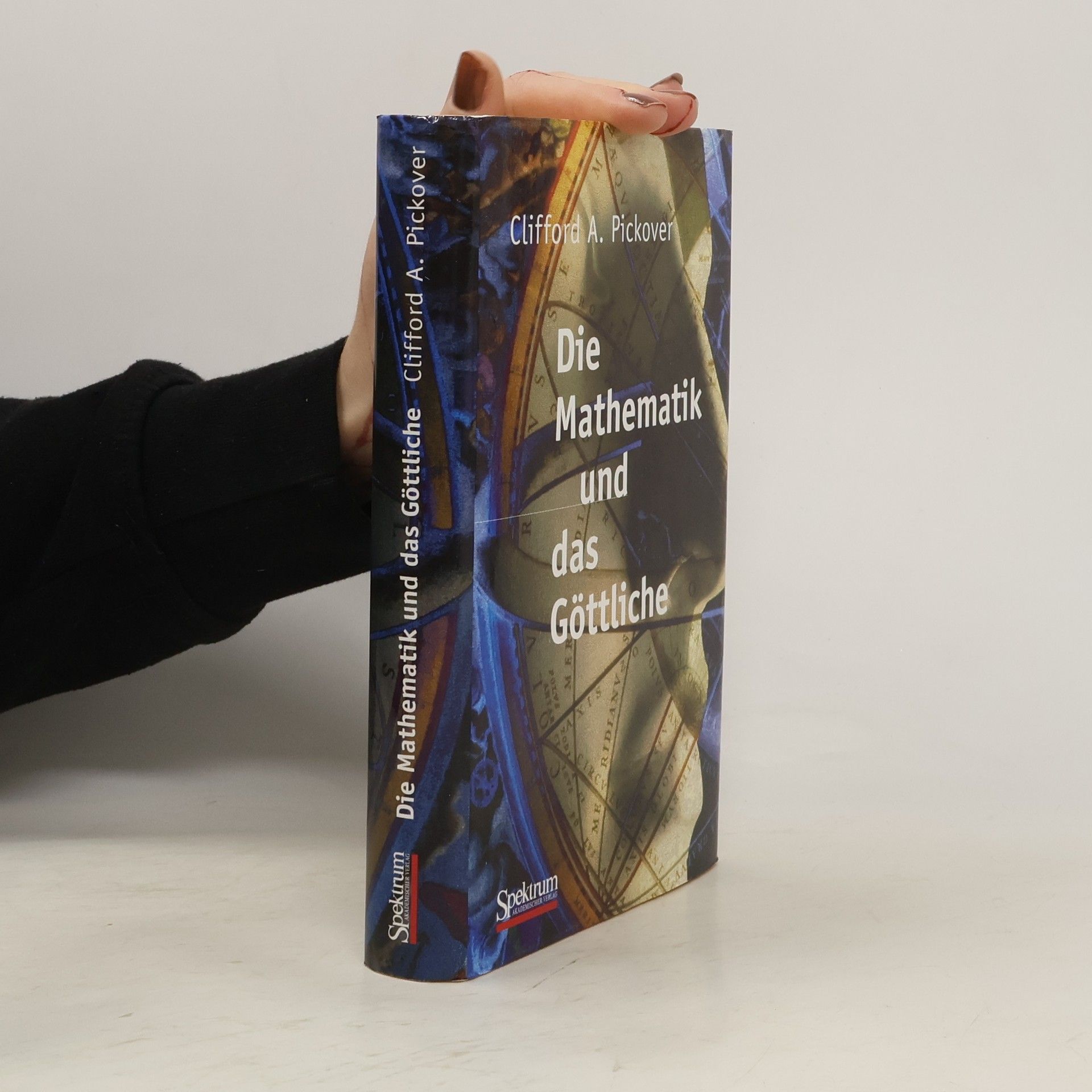 Clifford A. Pickover Die Mathematik und das Göttliche