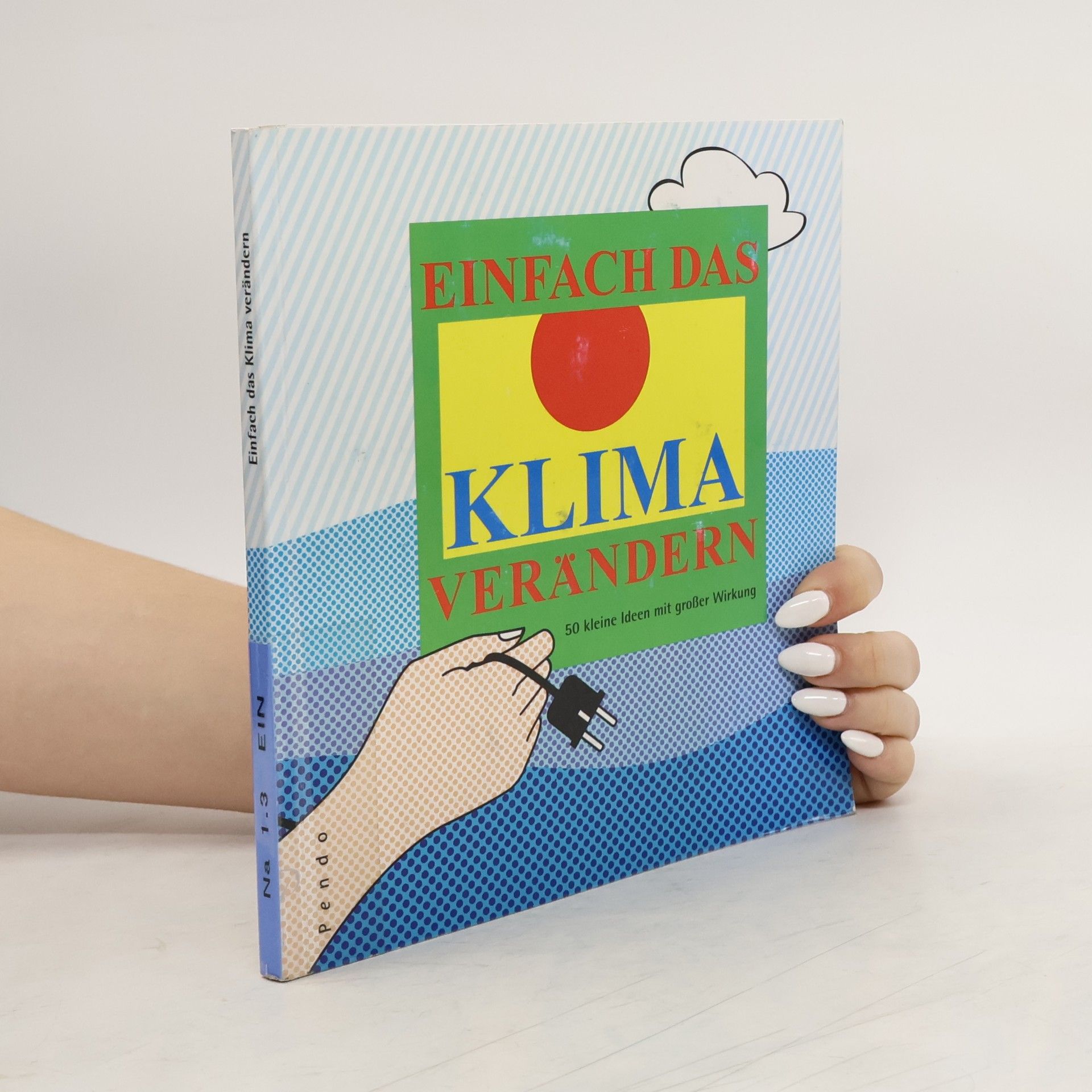 Einfach das Klima verändern