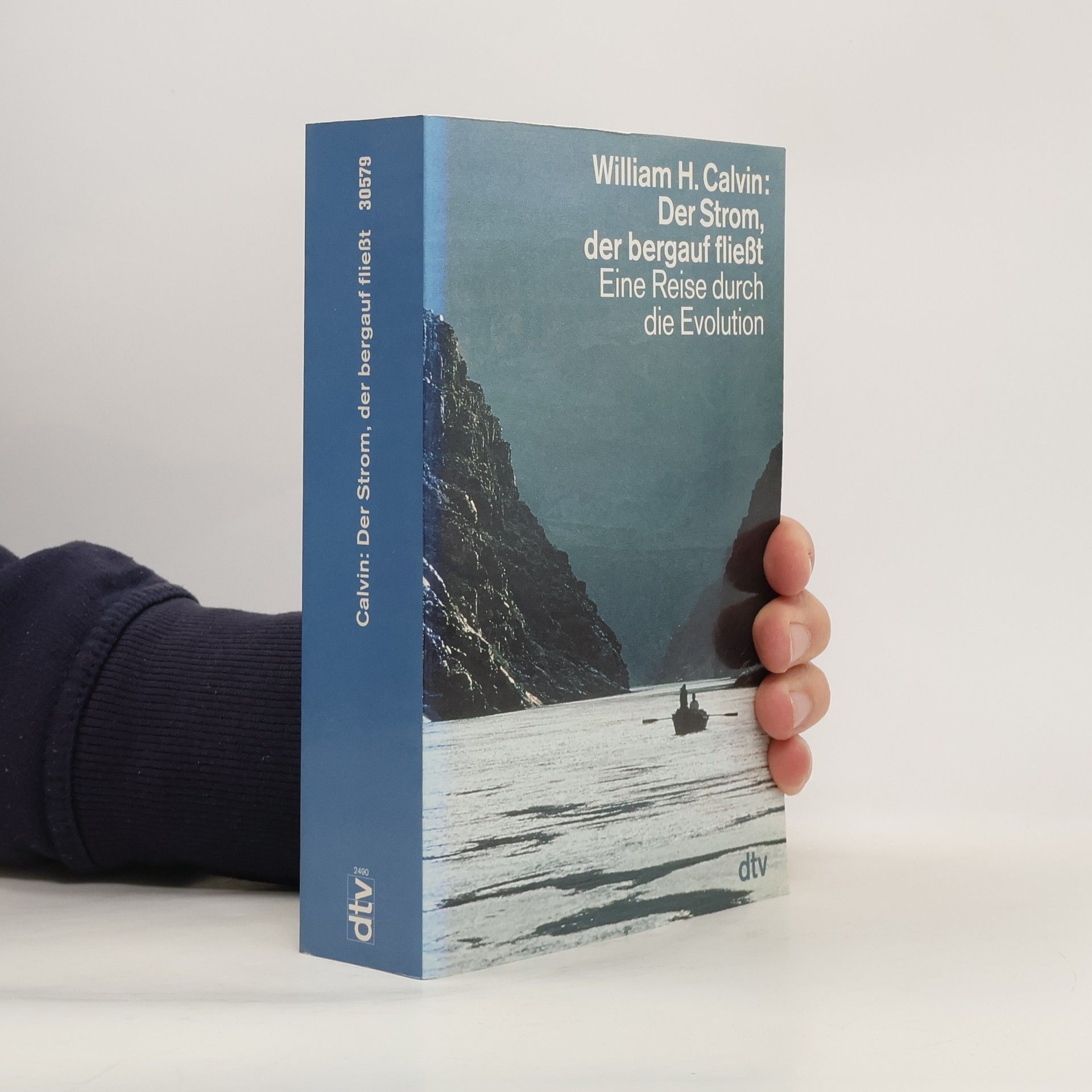 William H. Calvin Der Strom, der bergauf fliesst