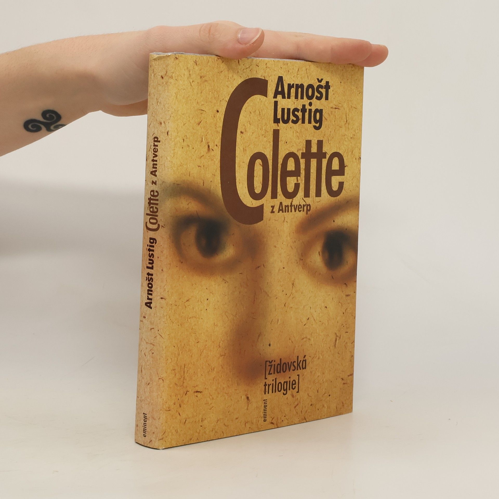 Arnošt Lustig Colette z Antverp : židovská trilogie III.