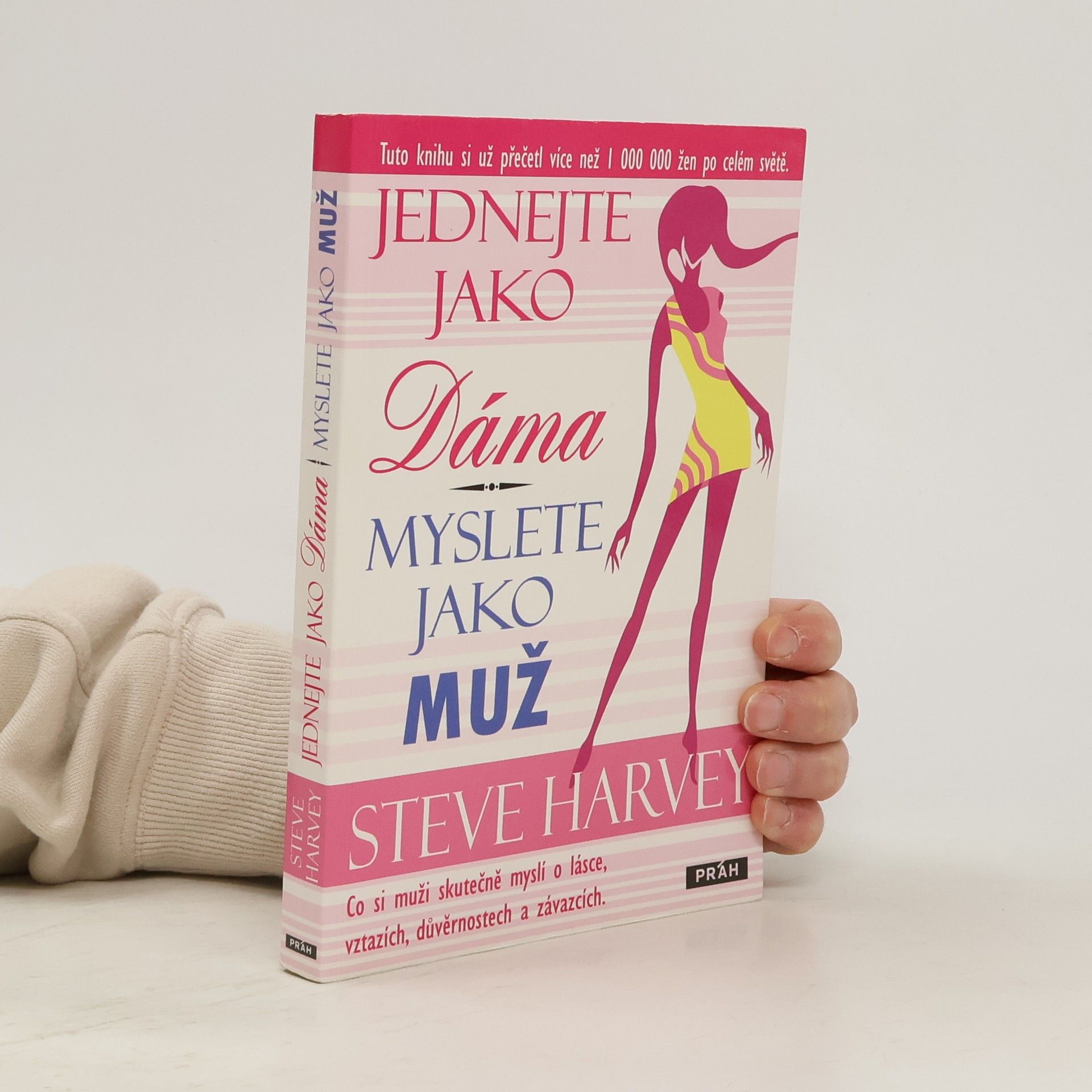 Steve Harvey Jednejte jako dáma, myslete jako muž