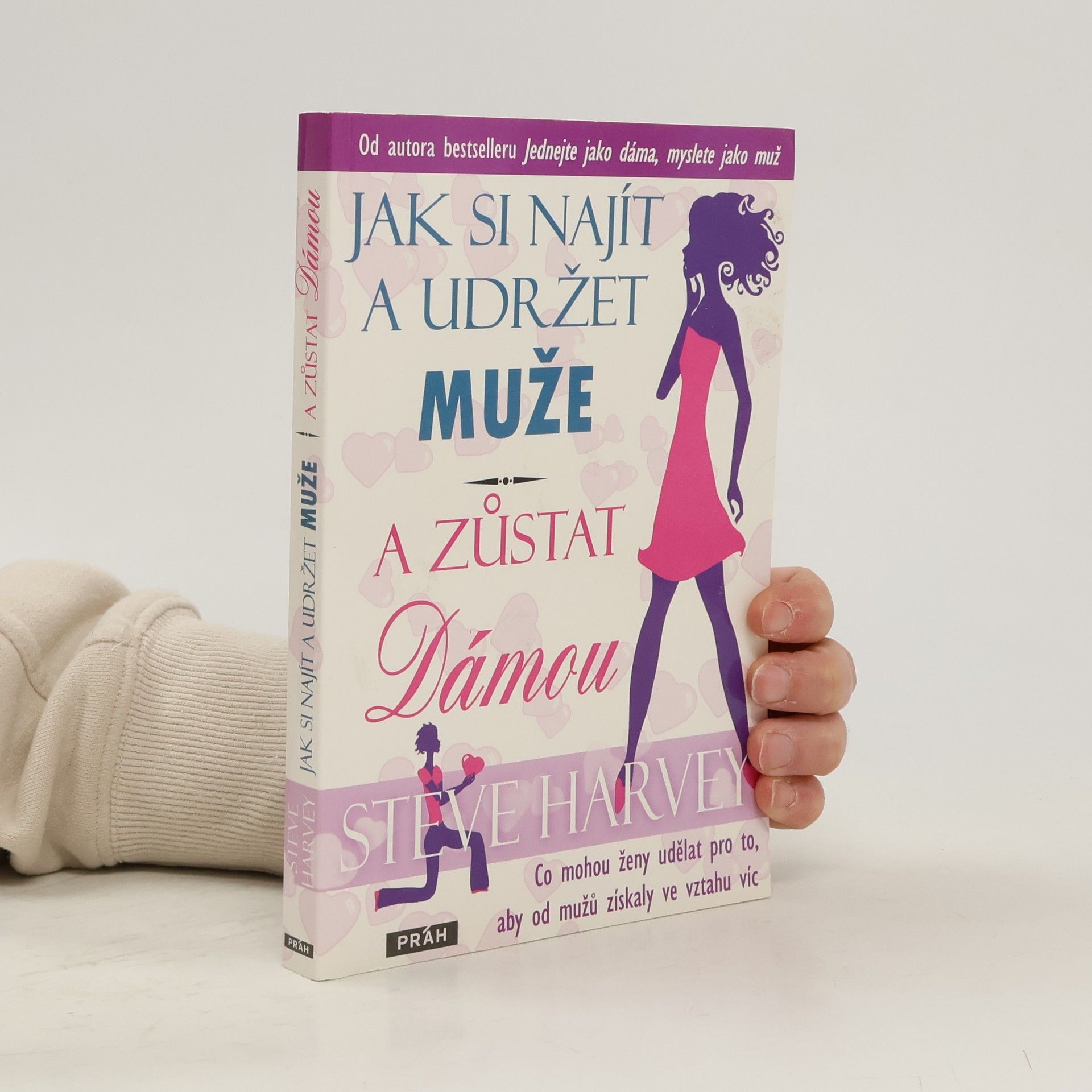 Jak si najít a udržet muže a zůstat dámou