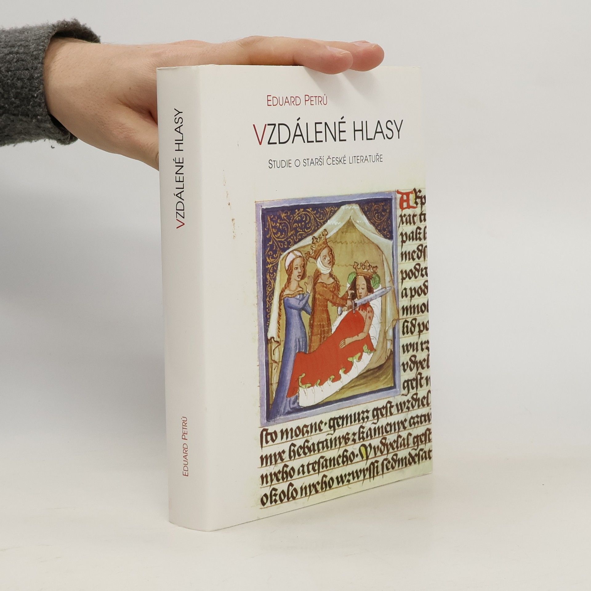 Eduard Petrů Vzdálené hlasy: studie o starší české literatuře