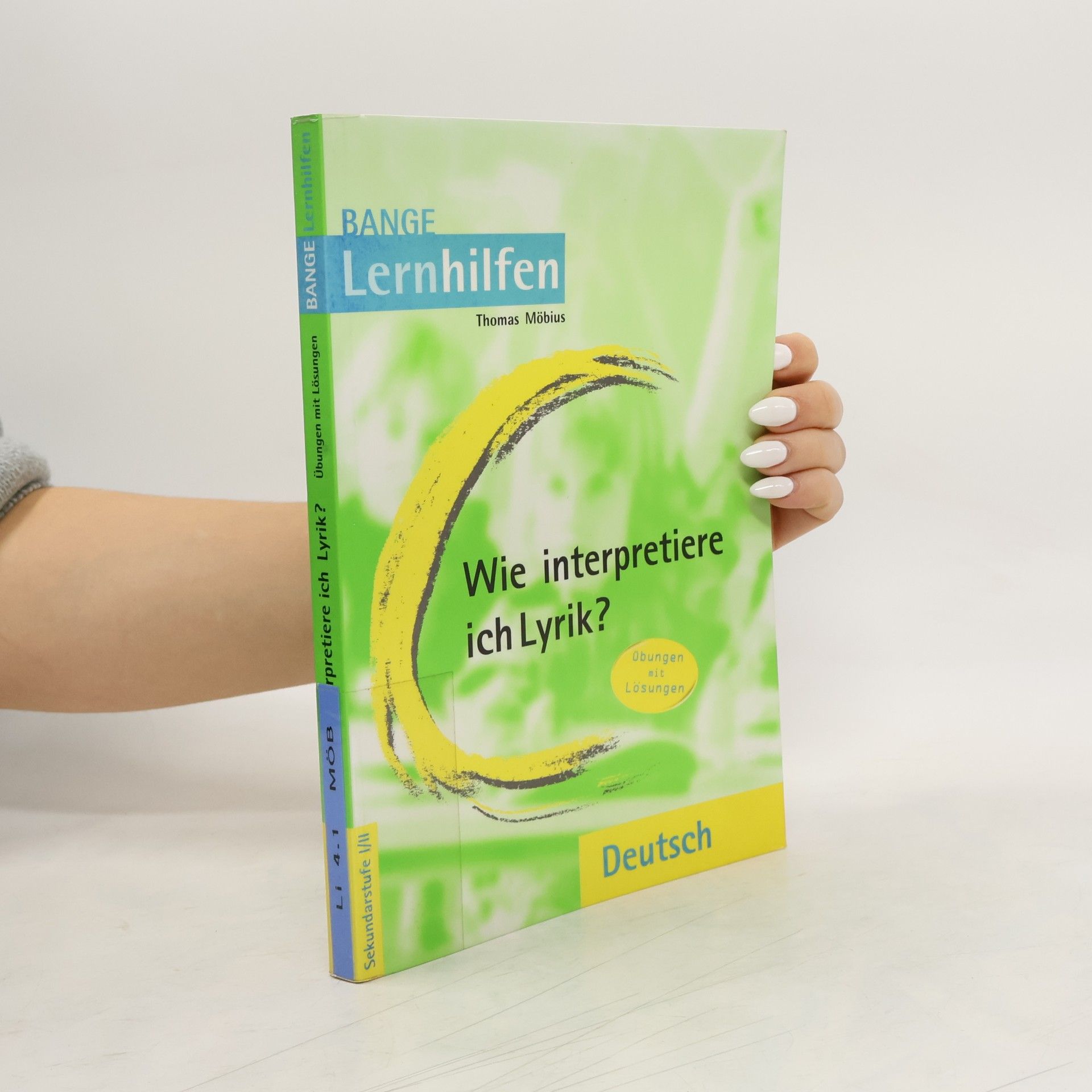 Thomas Möbius Wie interpretiere ich Lyrik? - Übungen mit Lösungen