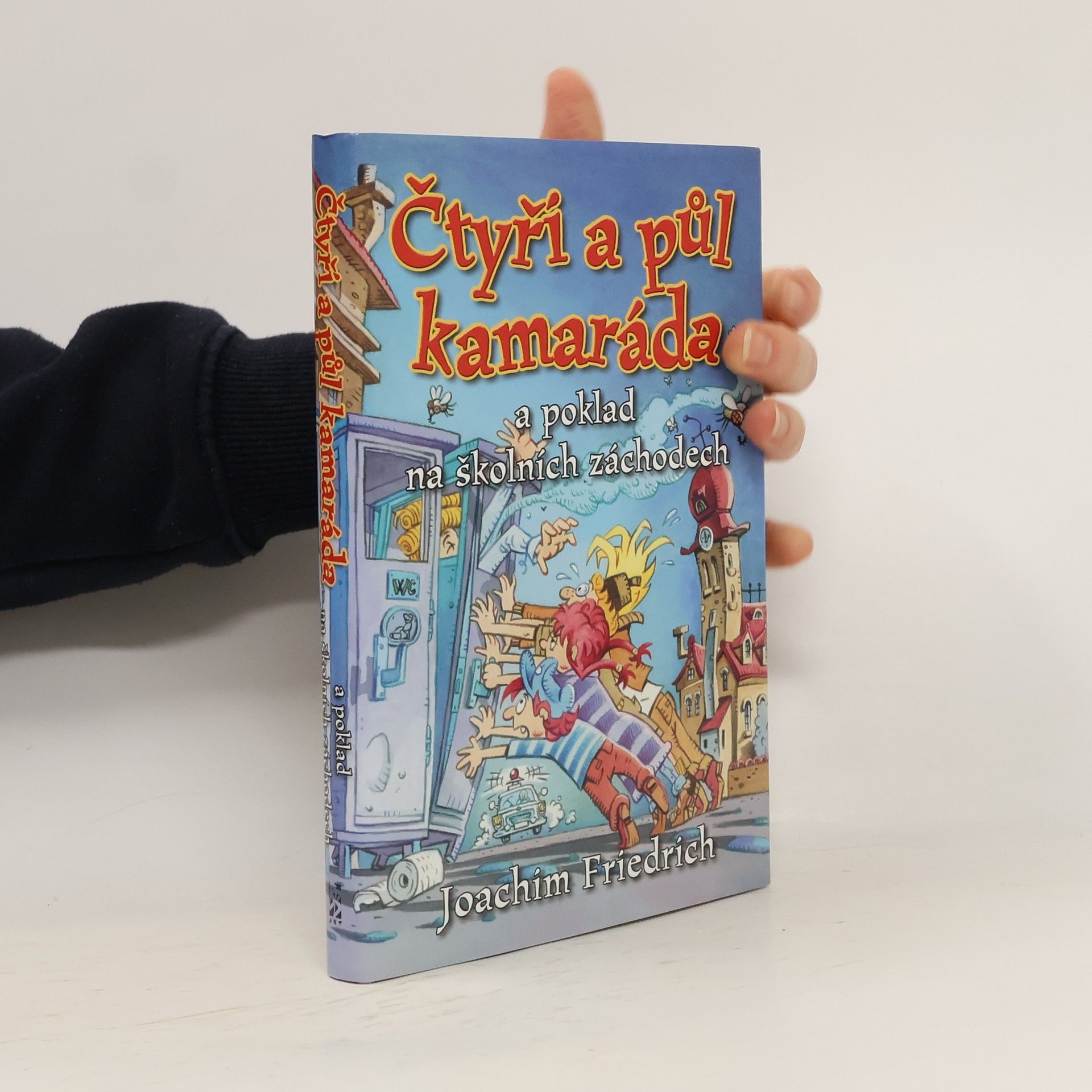 Čtyři a půl kamaráda a poklad na školních záchodech